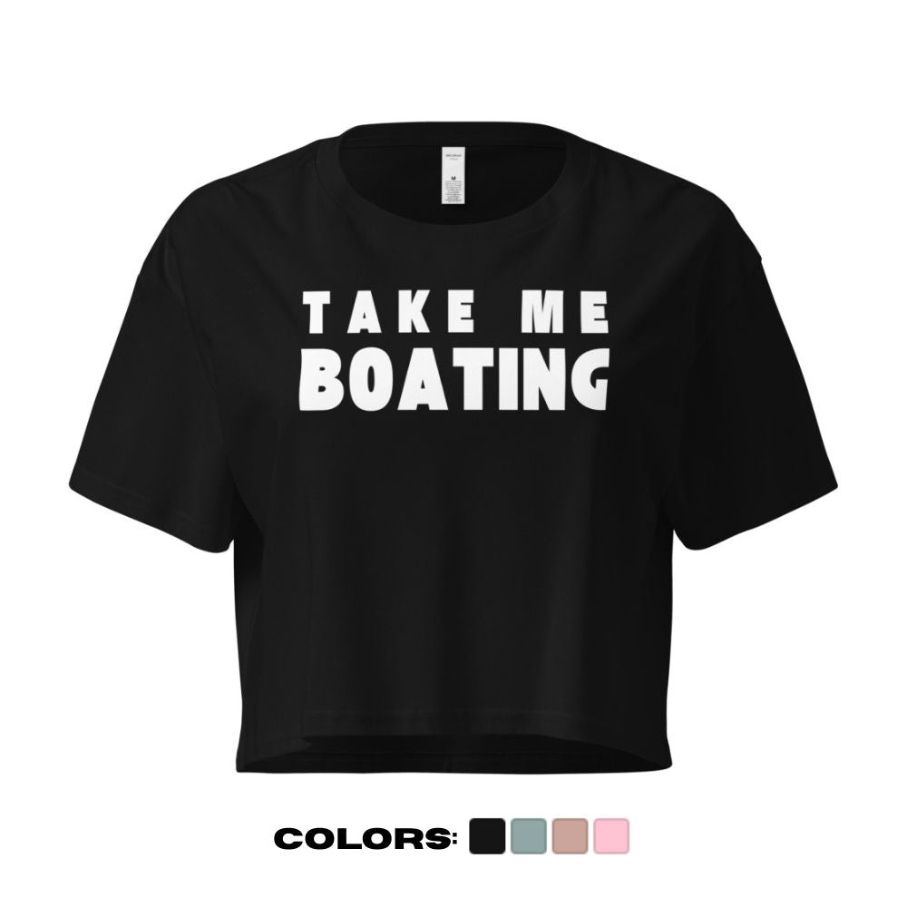 "Take Me Boating" Crop Top