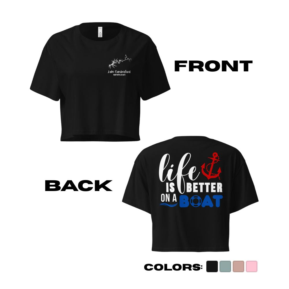 Lake Cumberland "Life is Better on a Boat" Crop Top