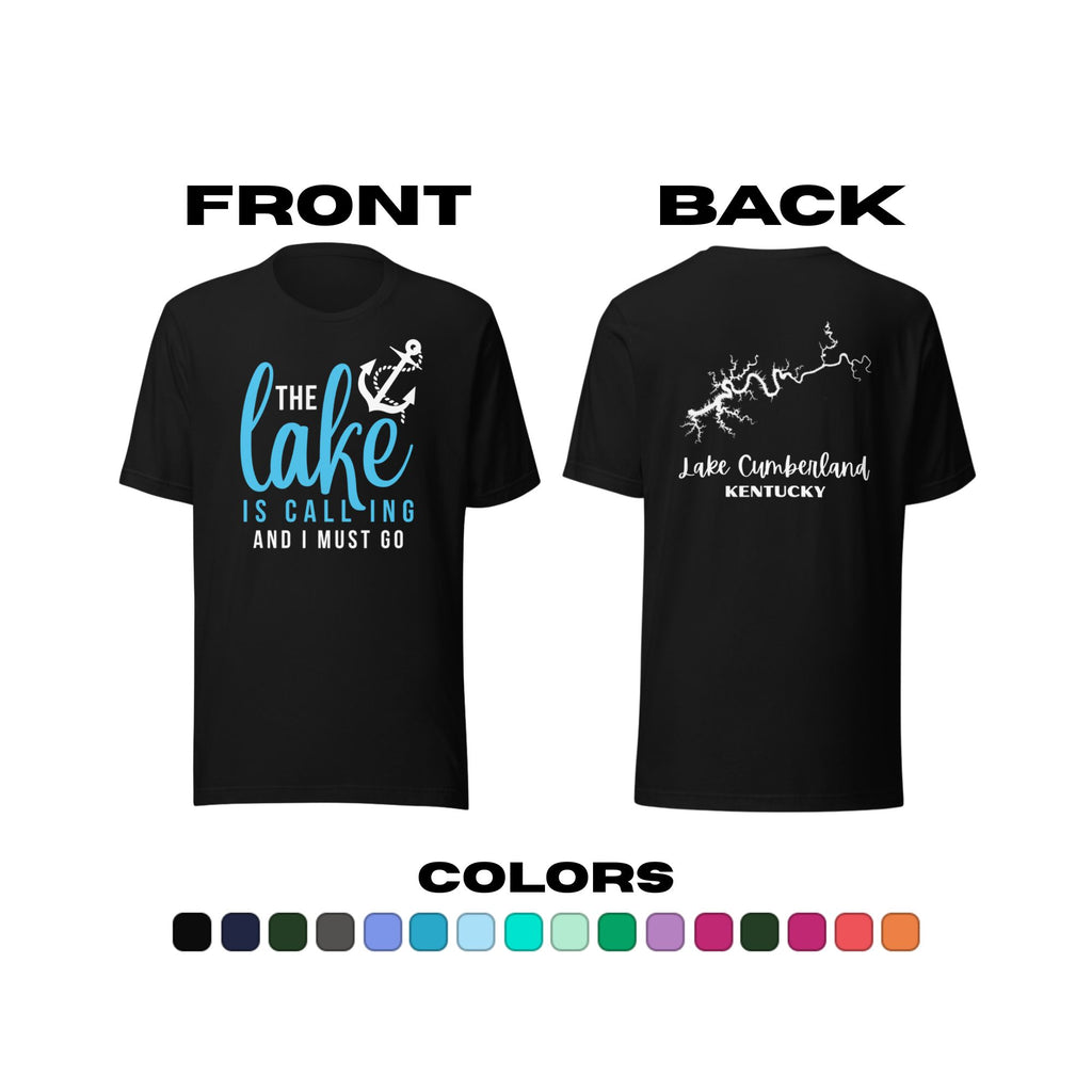 Lake Cumberland "The Lake is Calling and I Must Go" T-Shirt