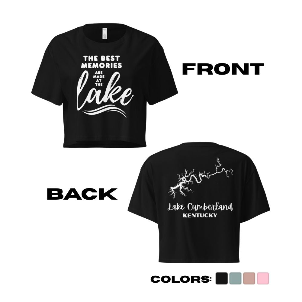 Lake Cumberland "The Best Memories are Made at the Lake" Crop Top