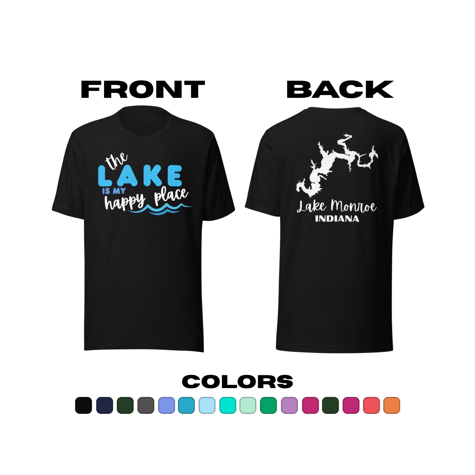 Lake Monroe "The Lake is My Happy Place" T-Shirt