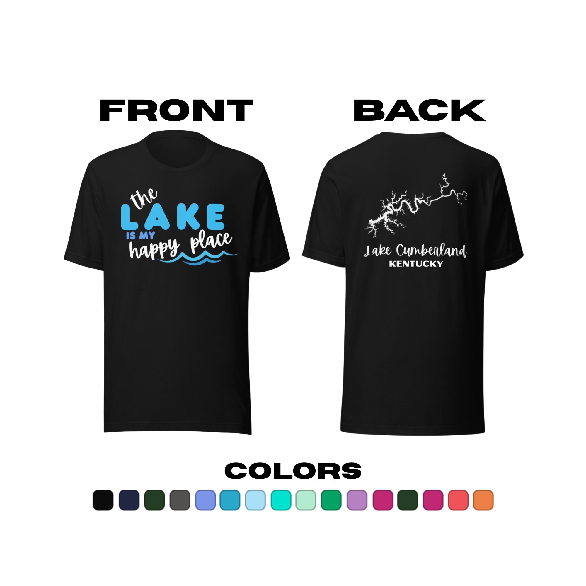 Lake Cumberland "The Lake is My Happy Place" T-Shirt