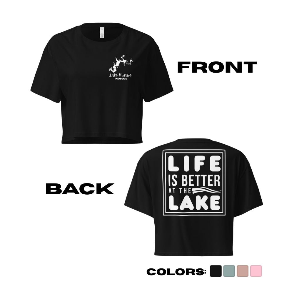 Lake Monroe "Life is Better at the Lake" Crop Top