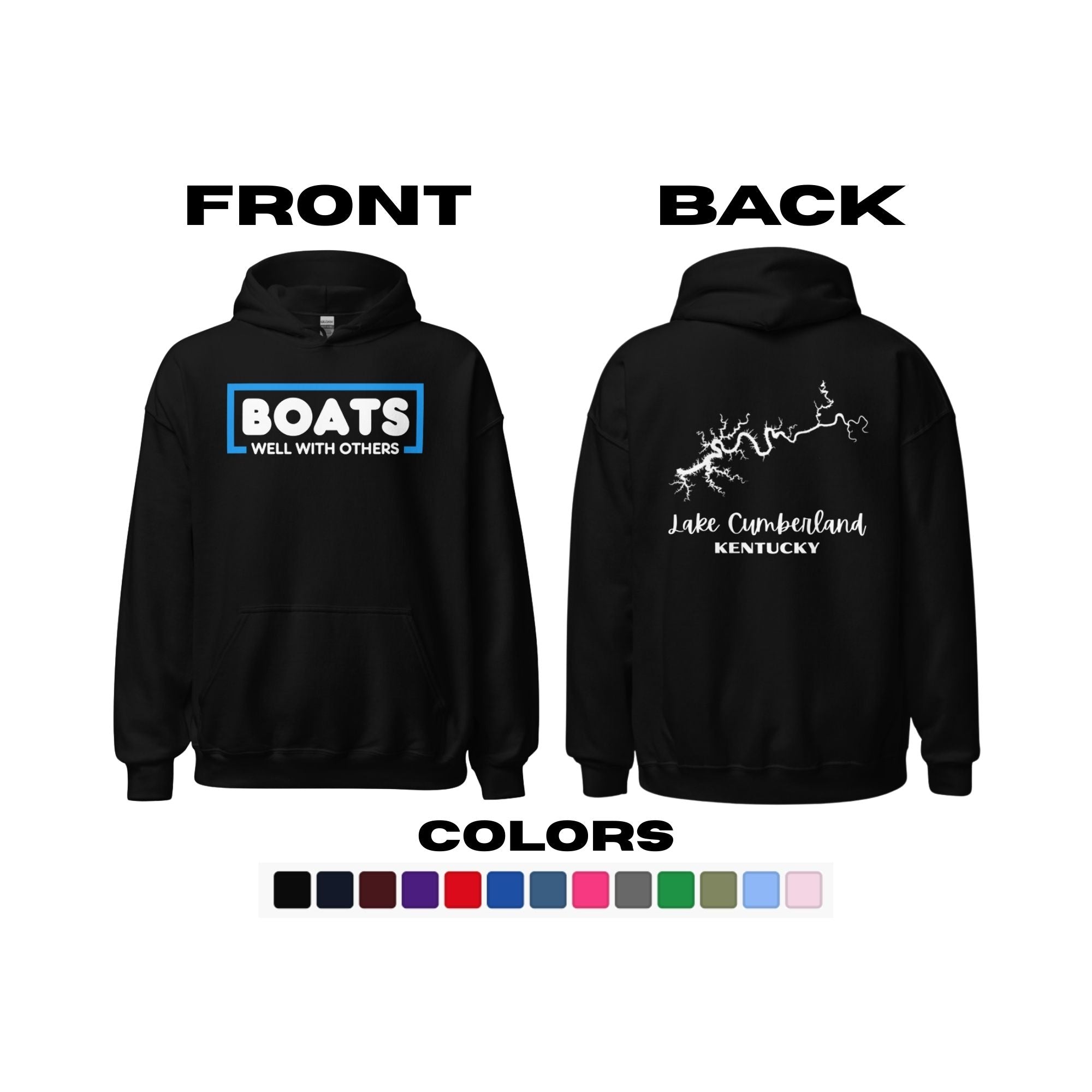 Lake Cumberland "Boats Well with Others" Hoodie