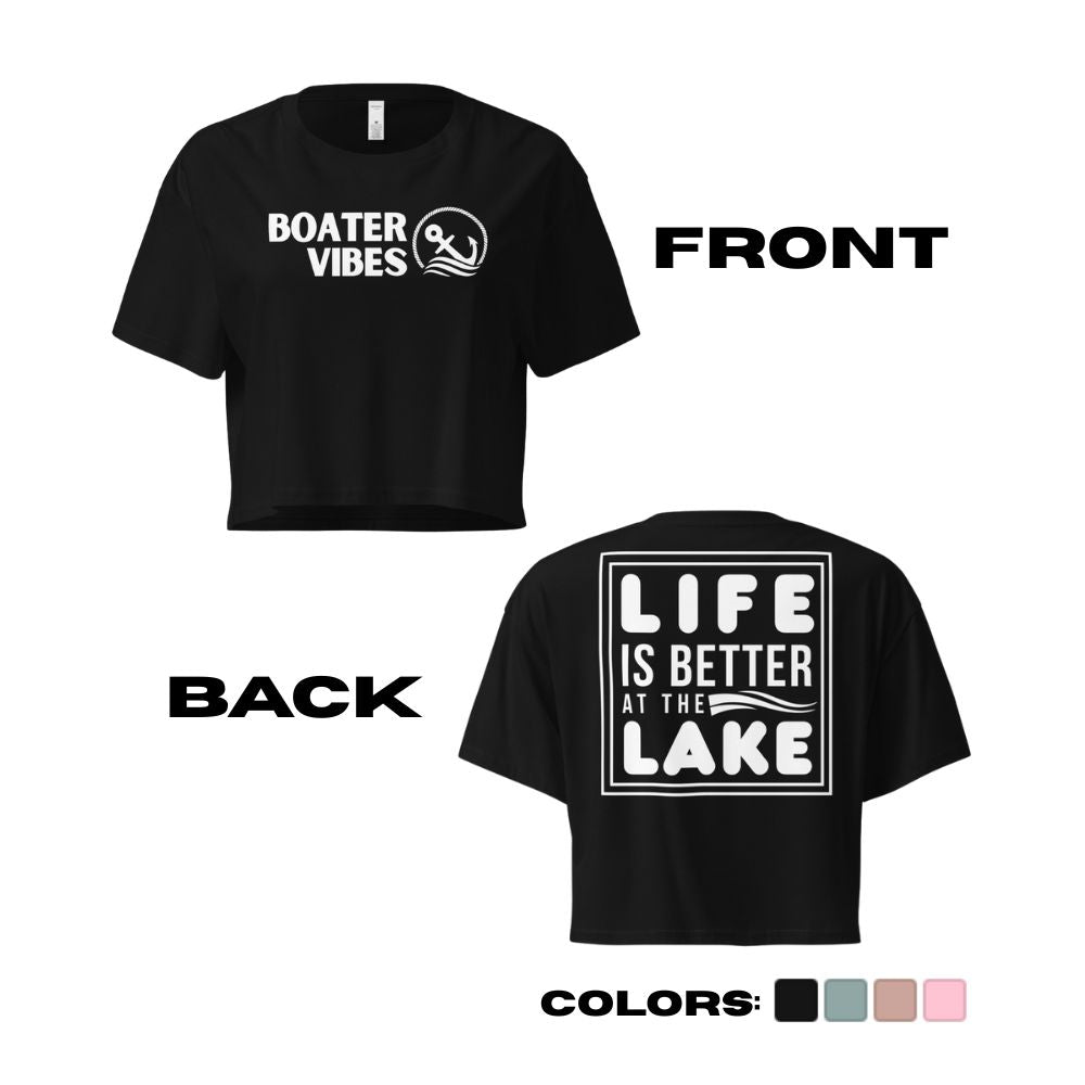 Boater Vibes "Life is Better at the Lake" Crop Top