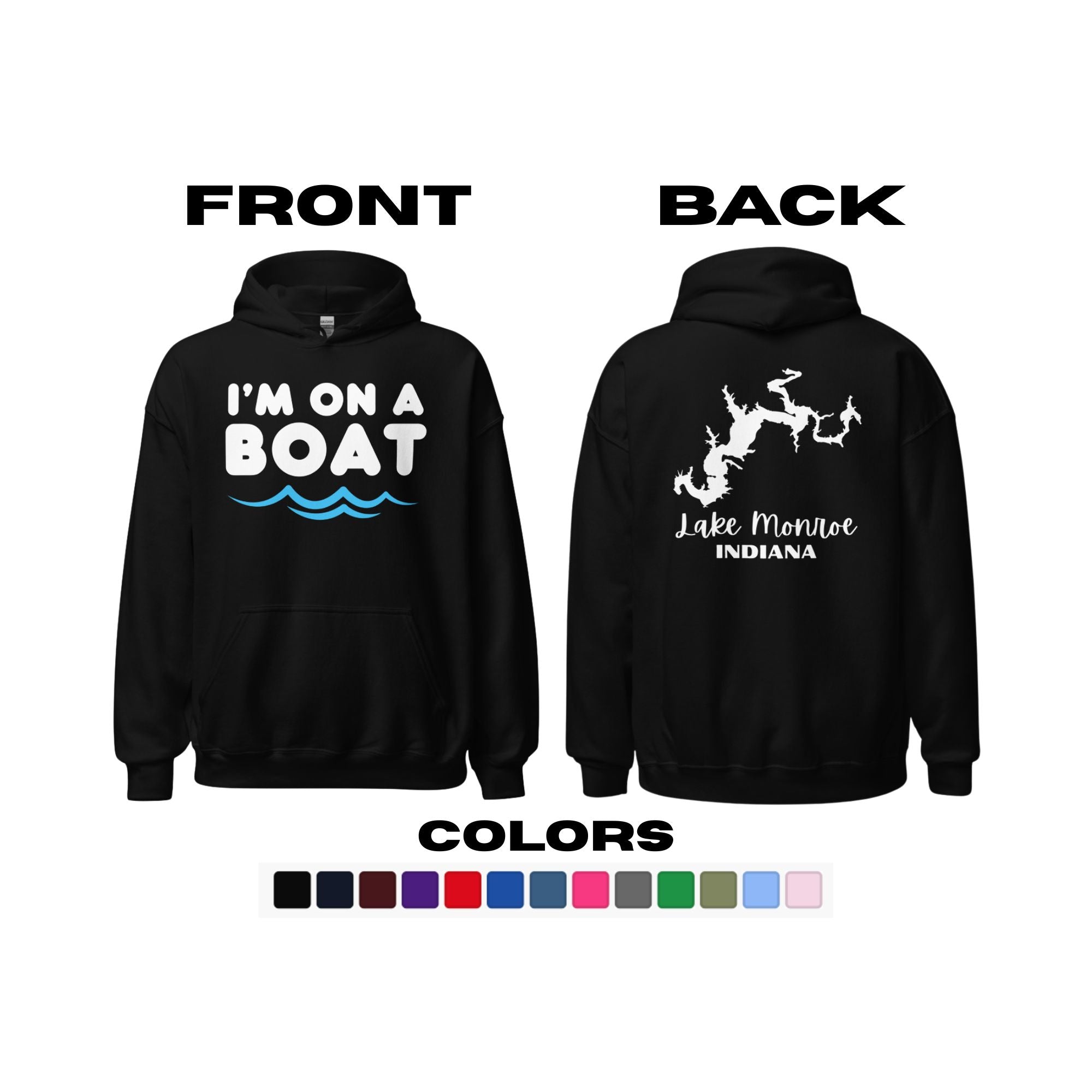 Lake Monroe "I'm on a Boat" Hoodie