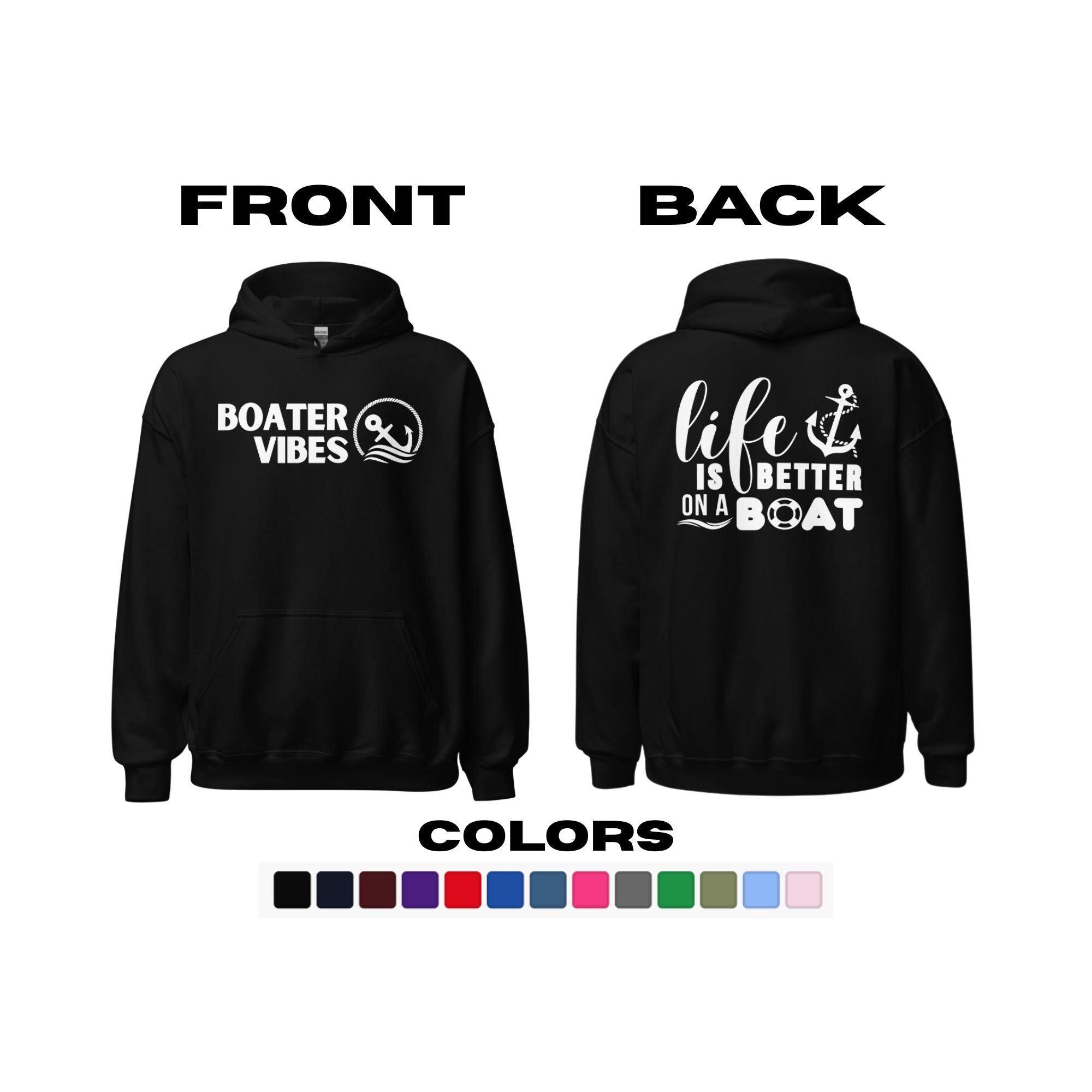 Boater Vibes "Life is Better on a Boat" Hoodie