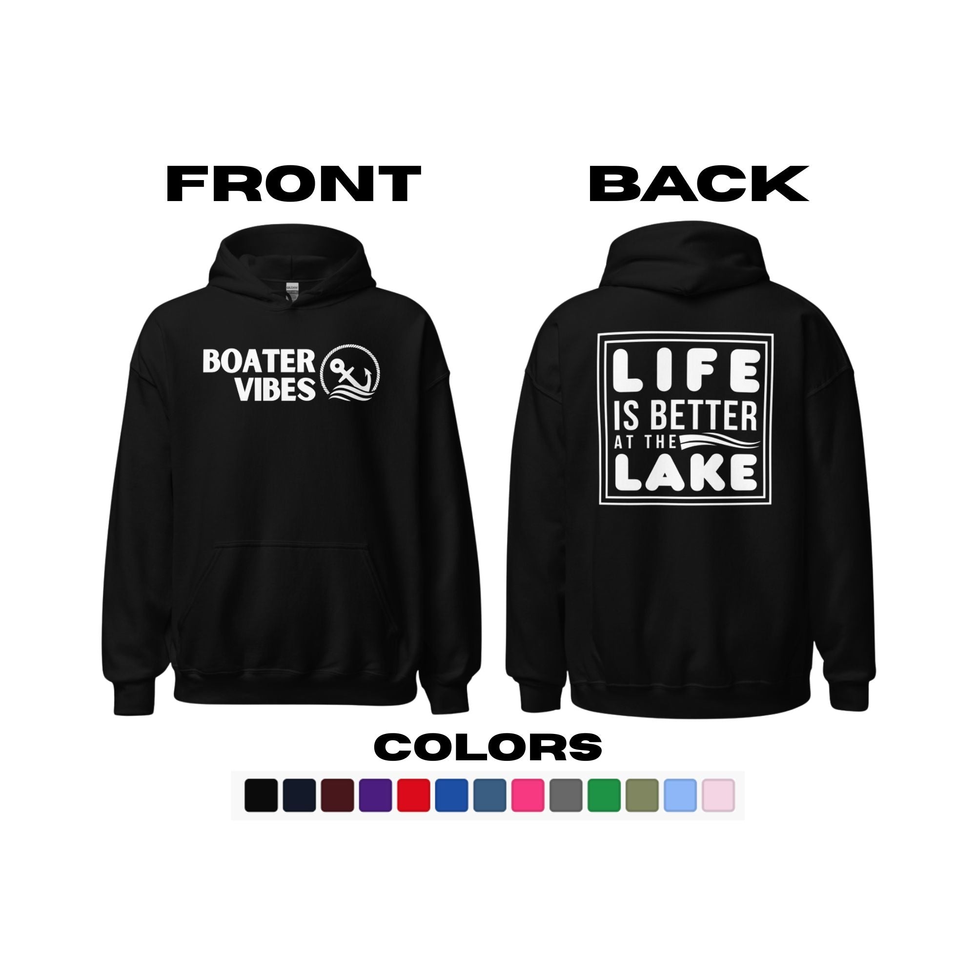 Boater Vibes "Life is Better at the Lake" Hoodie
