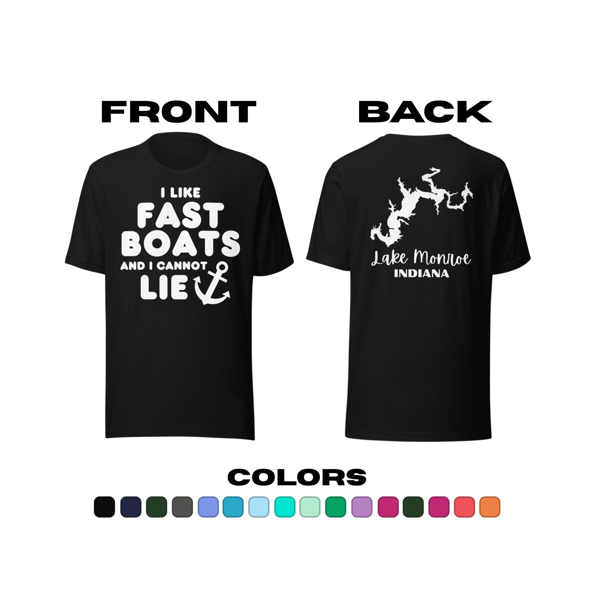 Lake Monroe "I Like Fast Boats and I Cannot Lie" T-Shirt