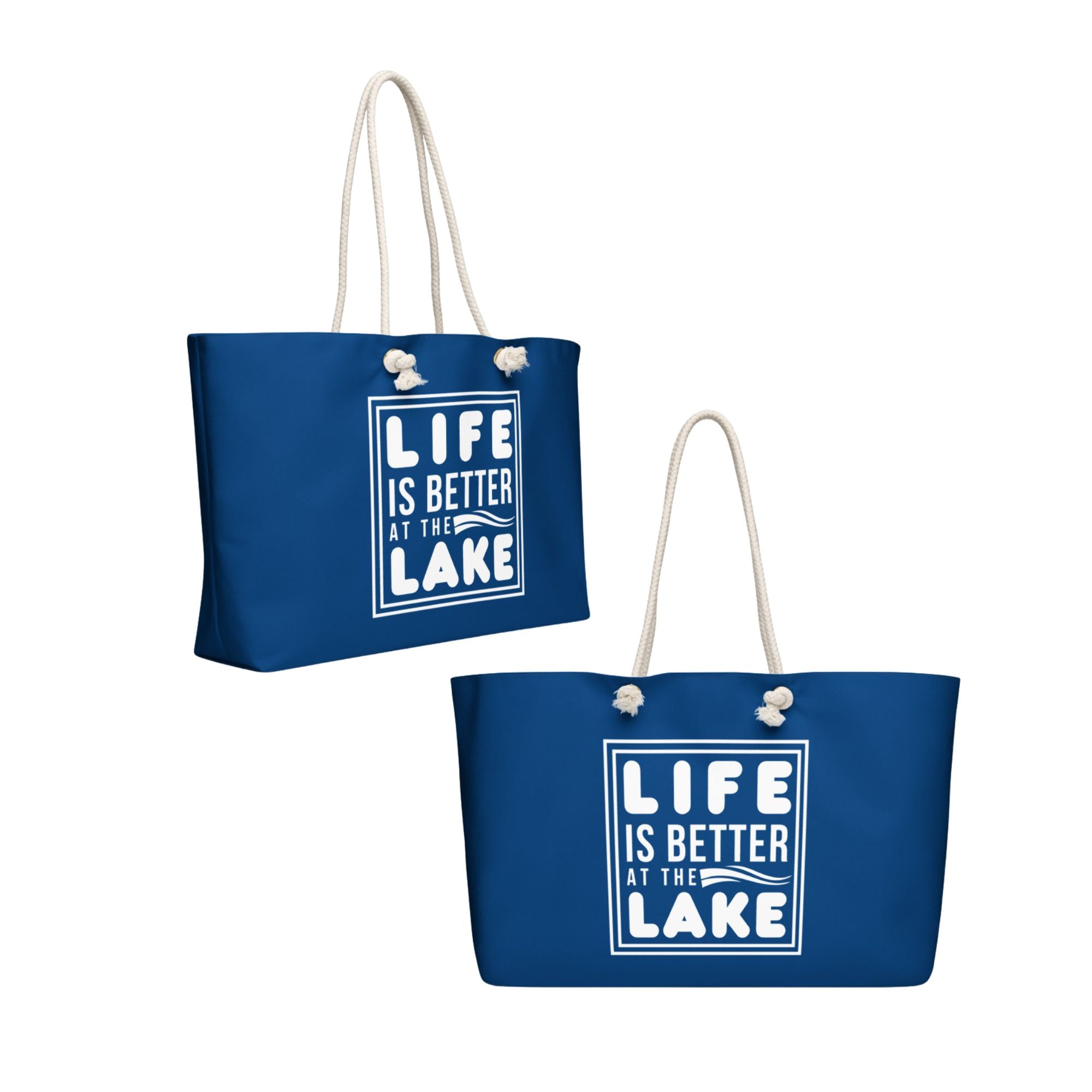 "Life is Better at the Lake" Weekender Bag