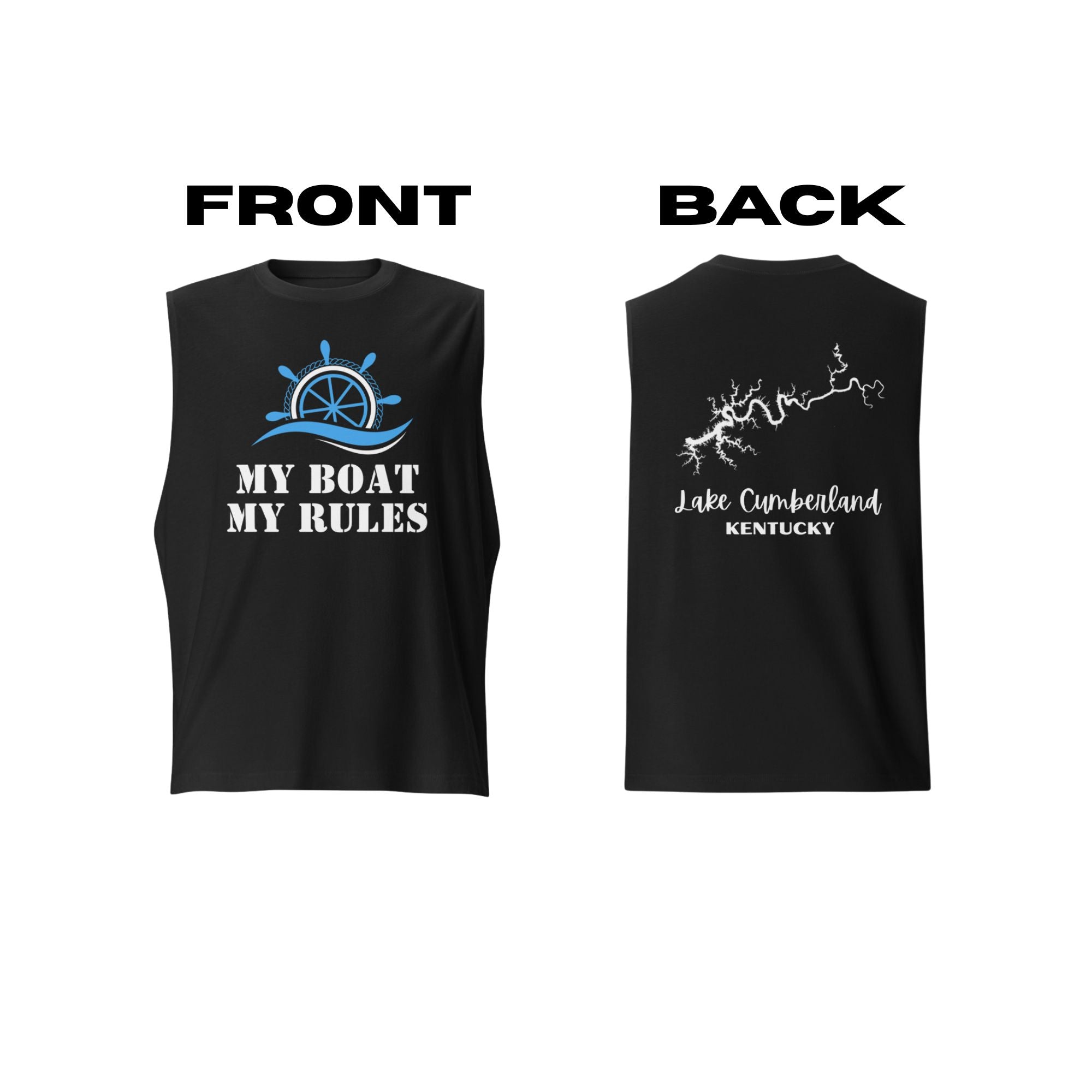 Lake Cumberland "My Boat, My Rules" Muscle Tank Top