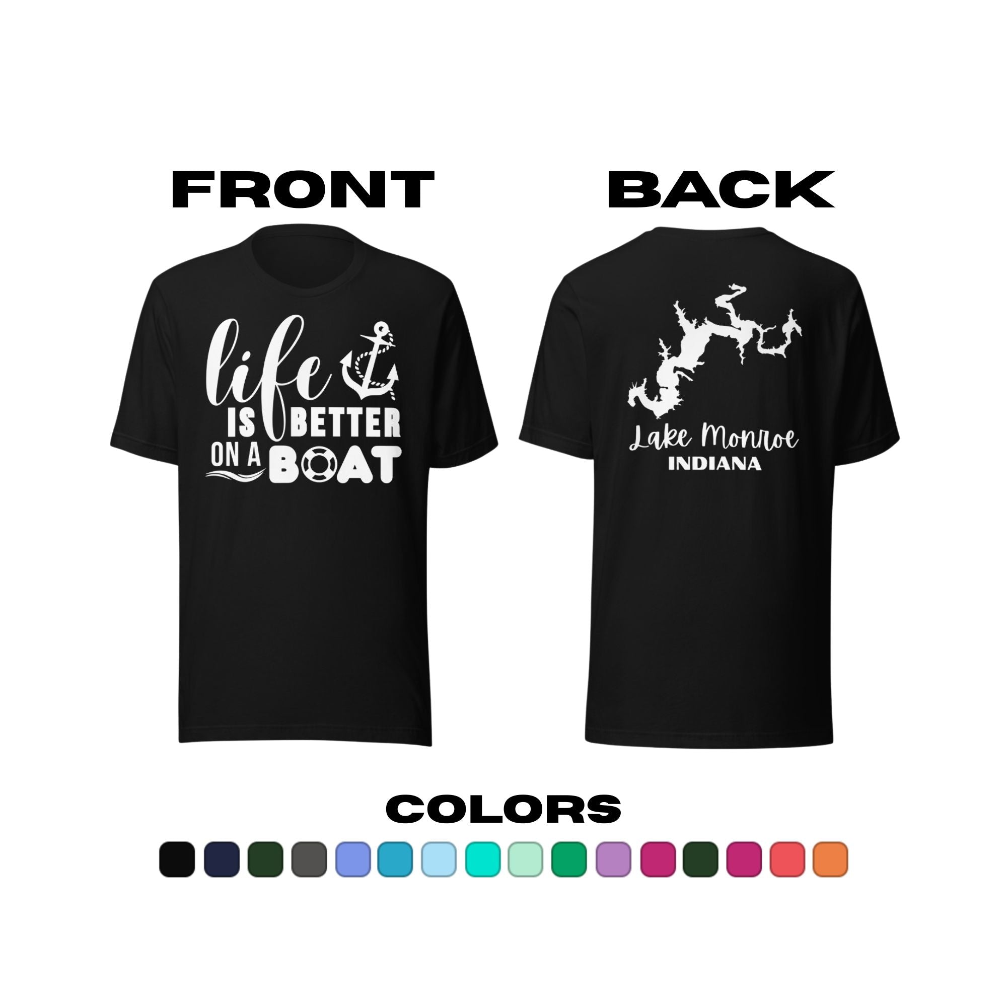 Lake Monroe "Life is Better on a Boat" T-Shirt