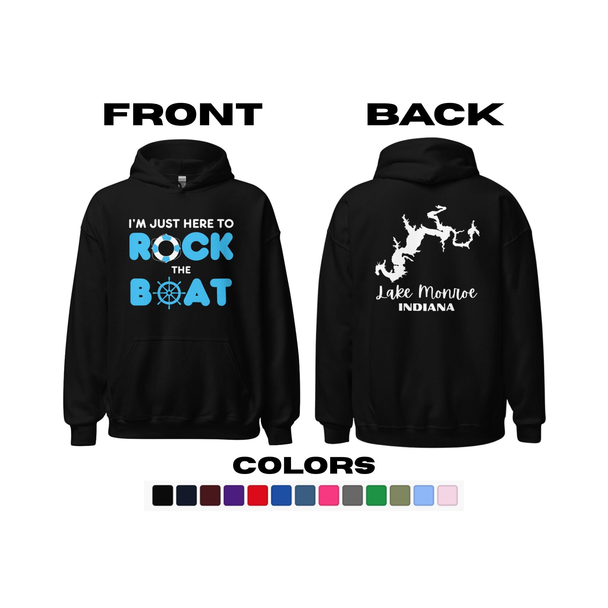 Lake Monroe "I'm Just Here to Rock the Boat" Hoodie