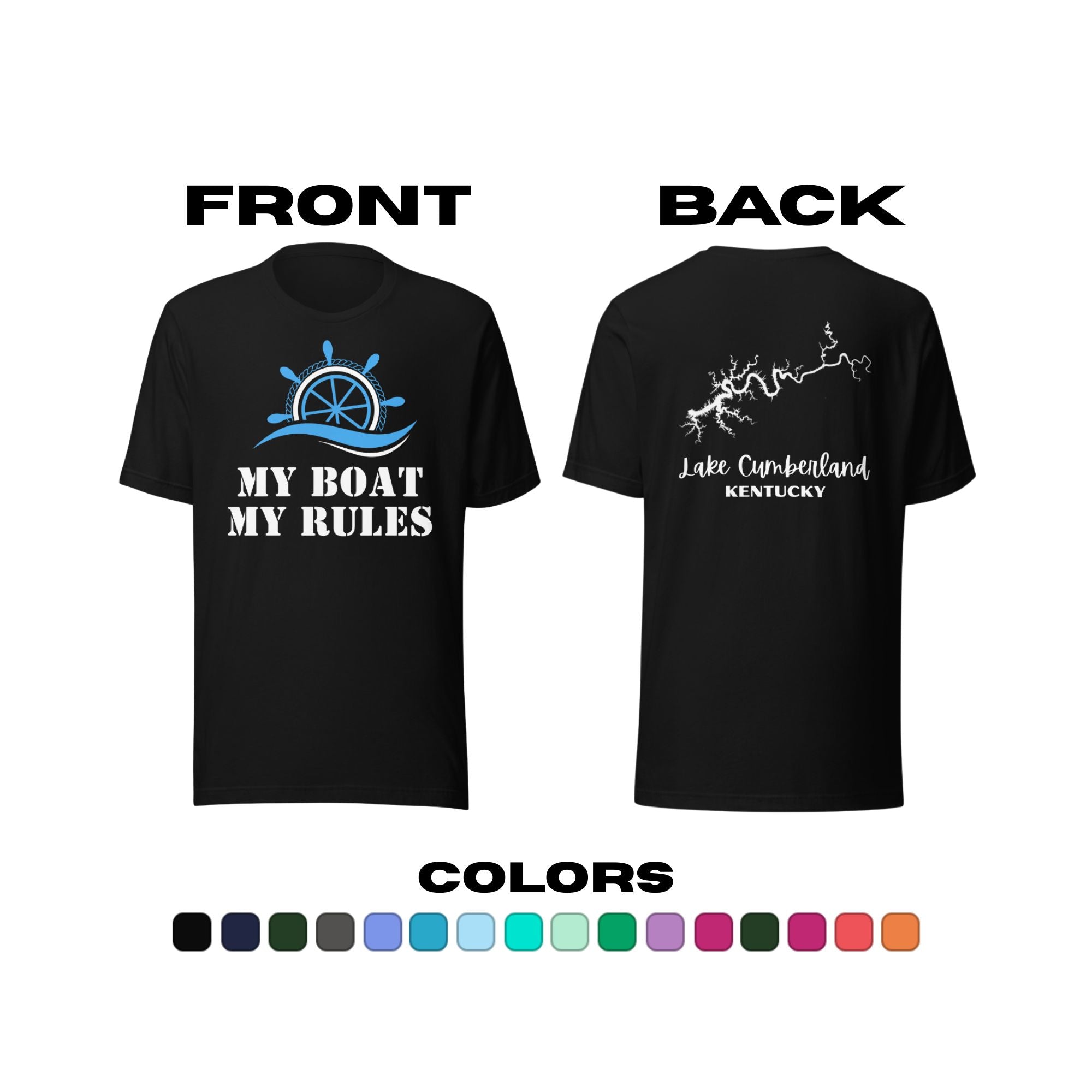 Lake Cumberland "My Boat, My Rules" T-Shirt