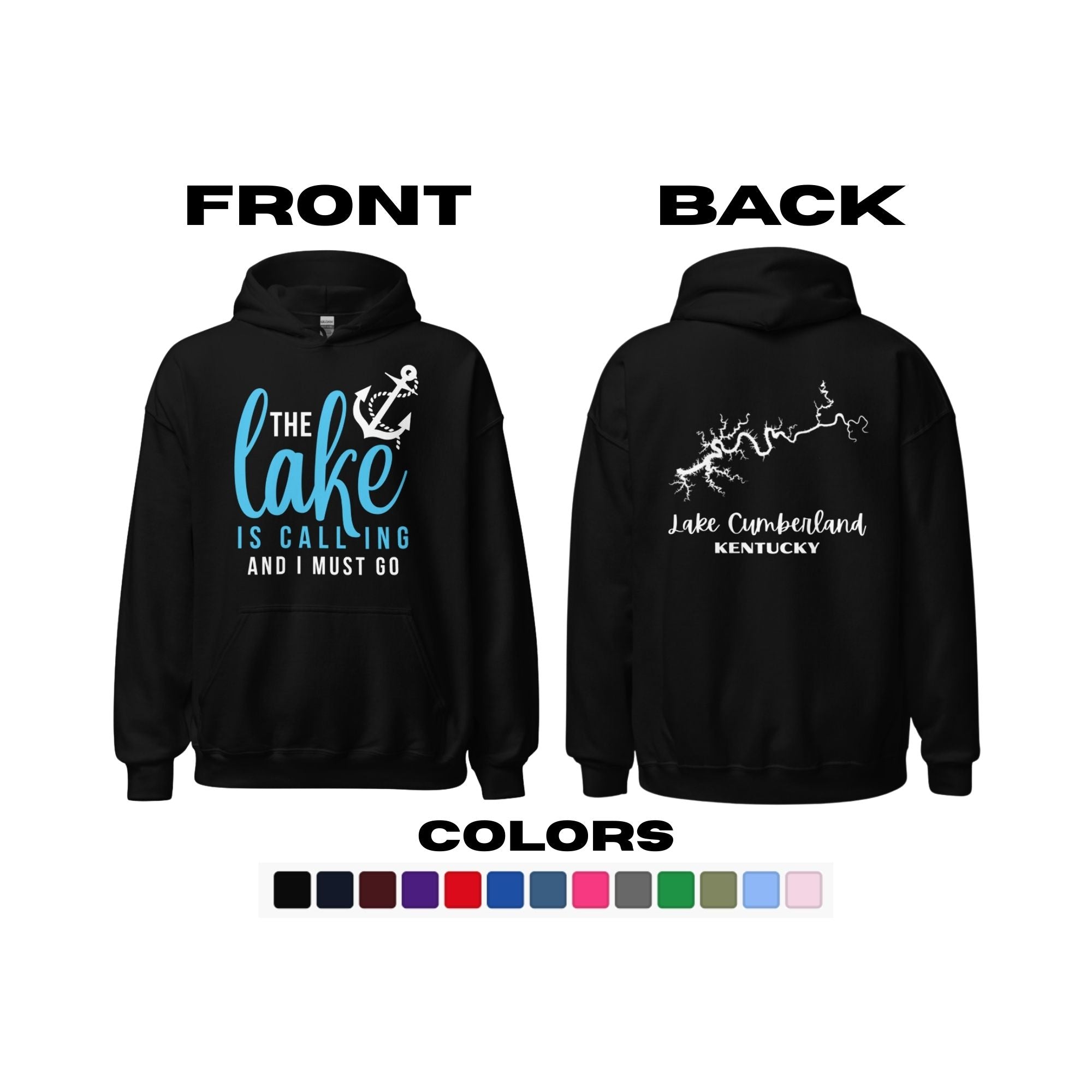 Lake Cumberland "The Lake is Calling and I Must Go" Hoodie