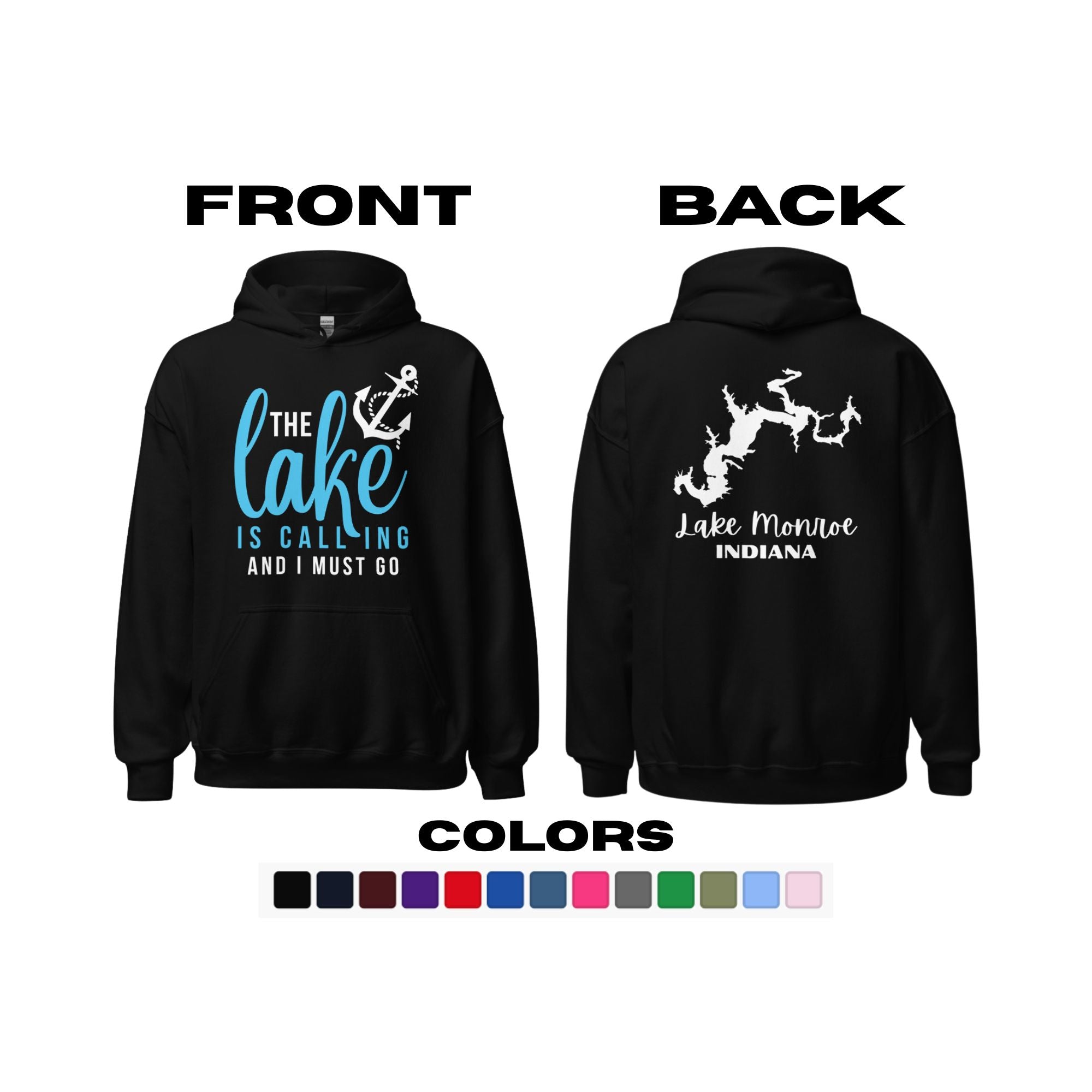 Lake Monroe "The Lake is Calling and I Must Go" Hoodie