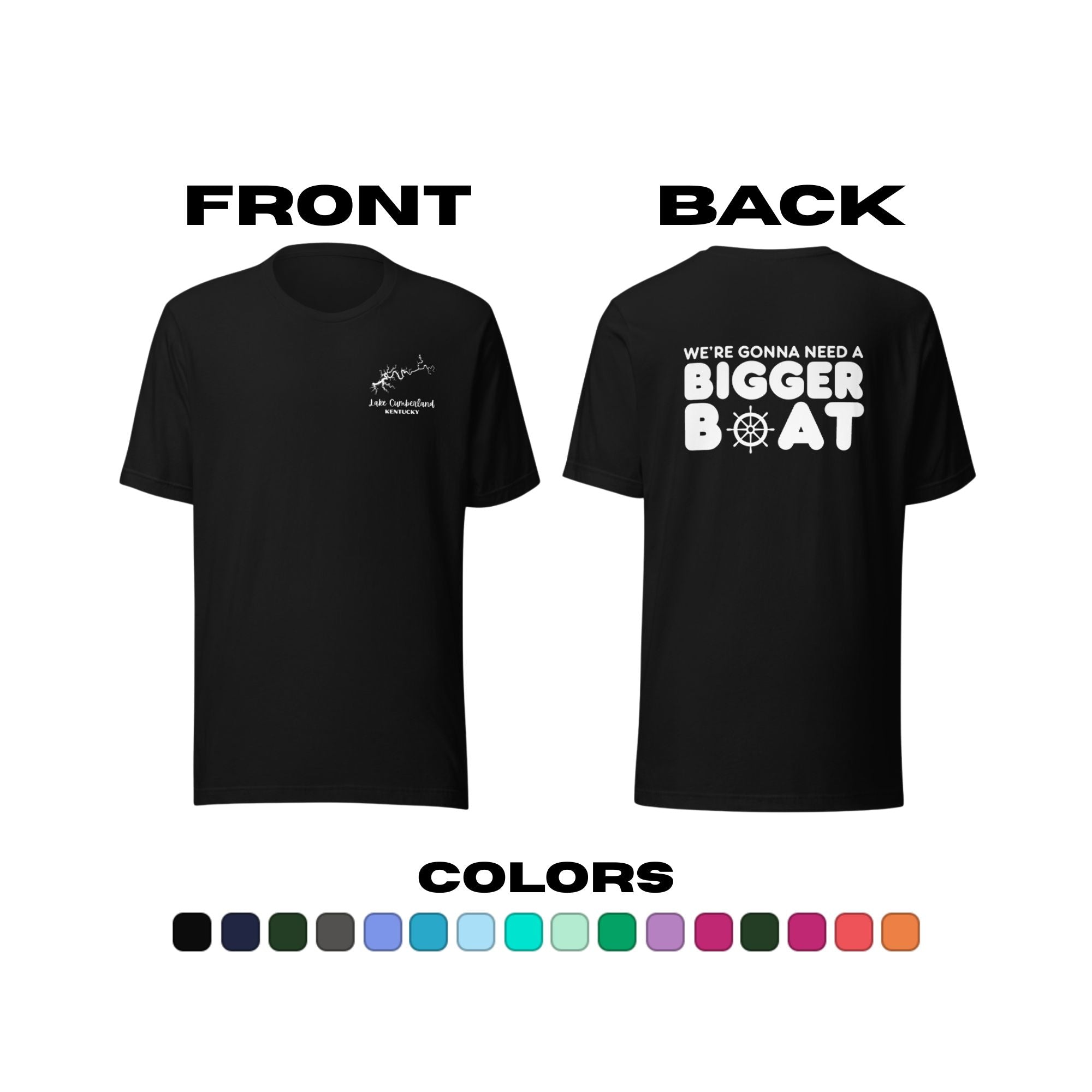 Lake Cumberland "We're Gonna Need a Bigger Boat" T-Shirt