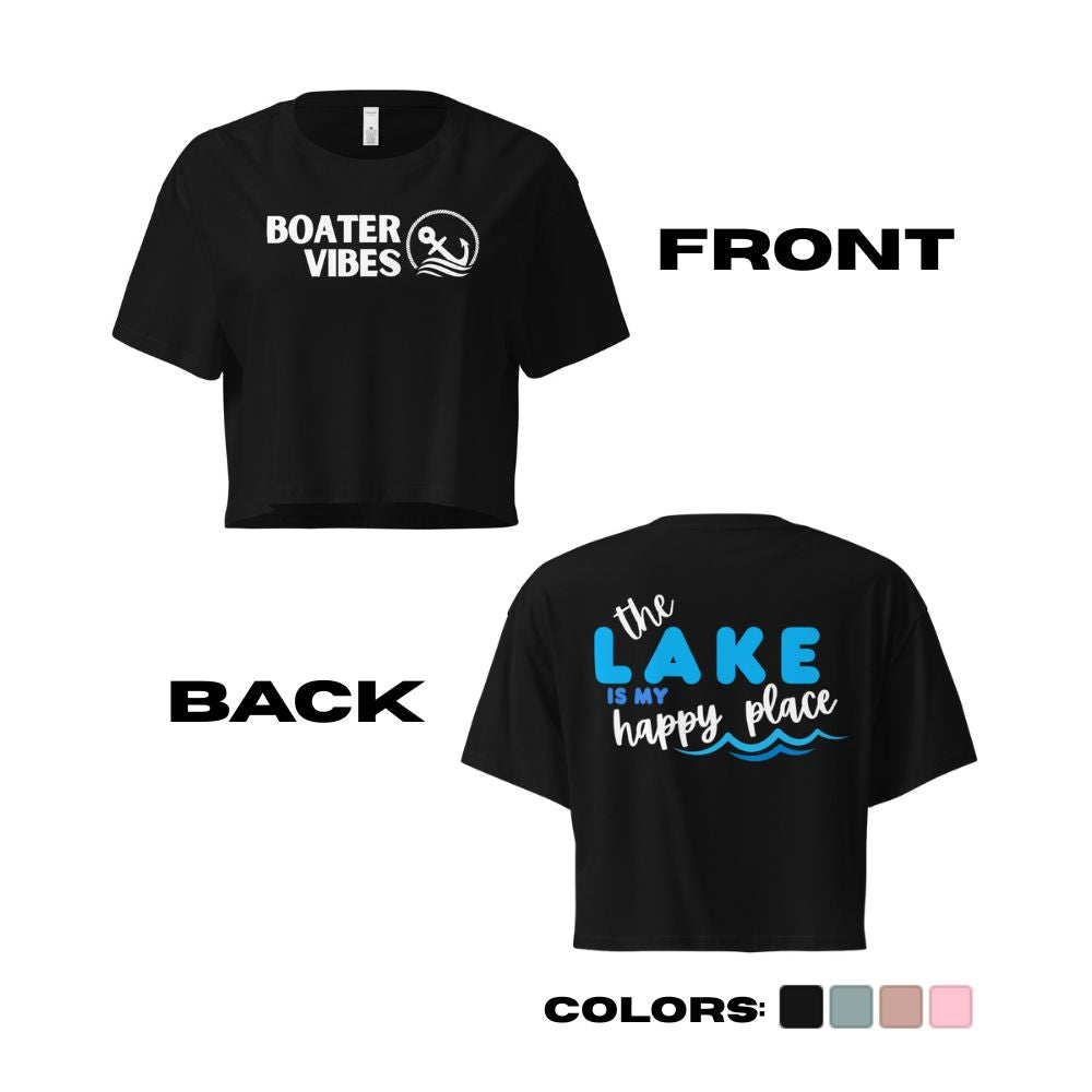 Boater Vibes "The Lake is my Happy Place" Crop Top