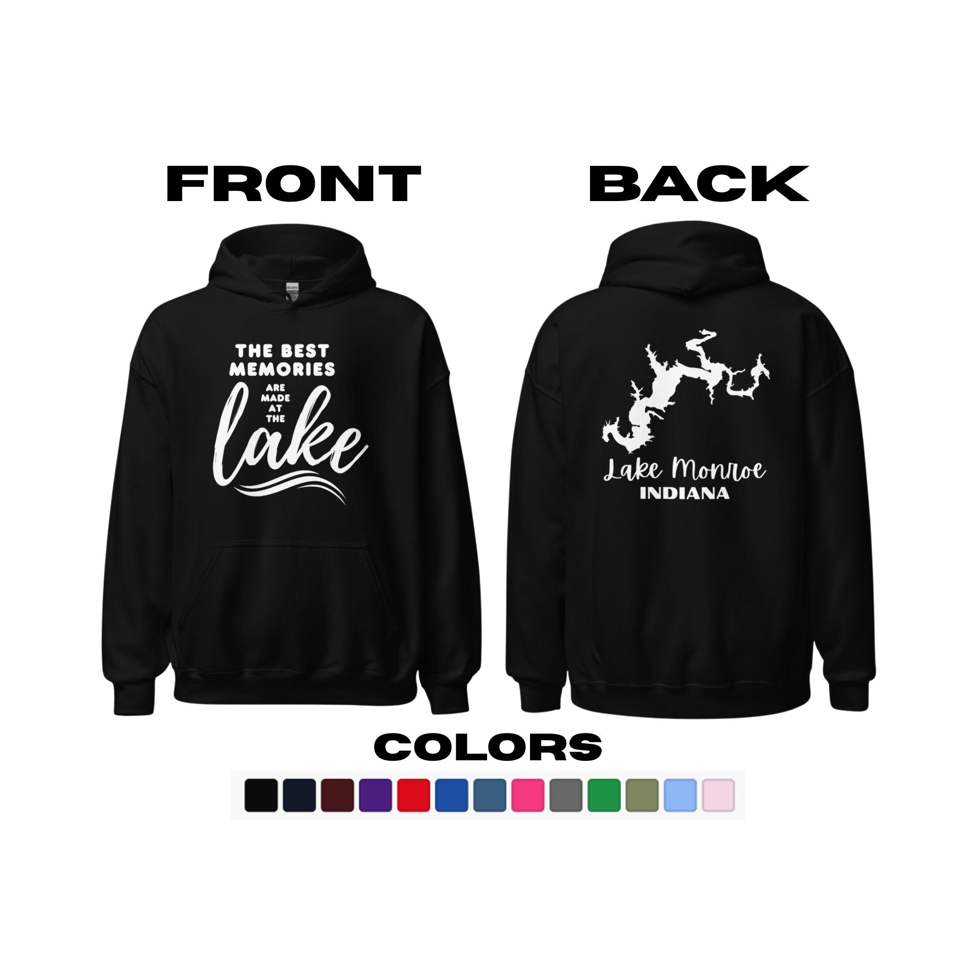 Lake Monroe "The Best Memories Are Made at the Lake" Hoodie