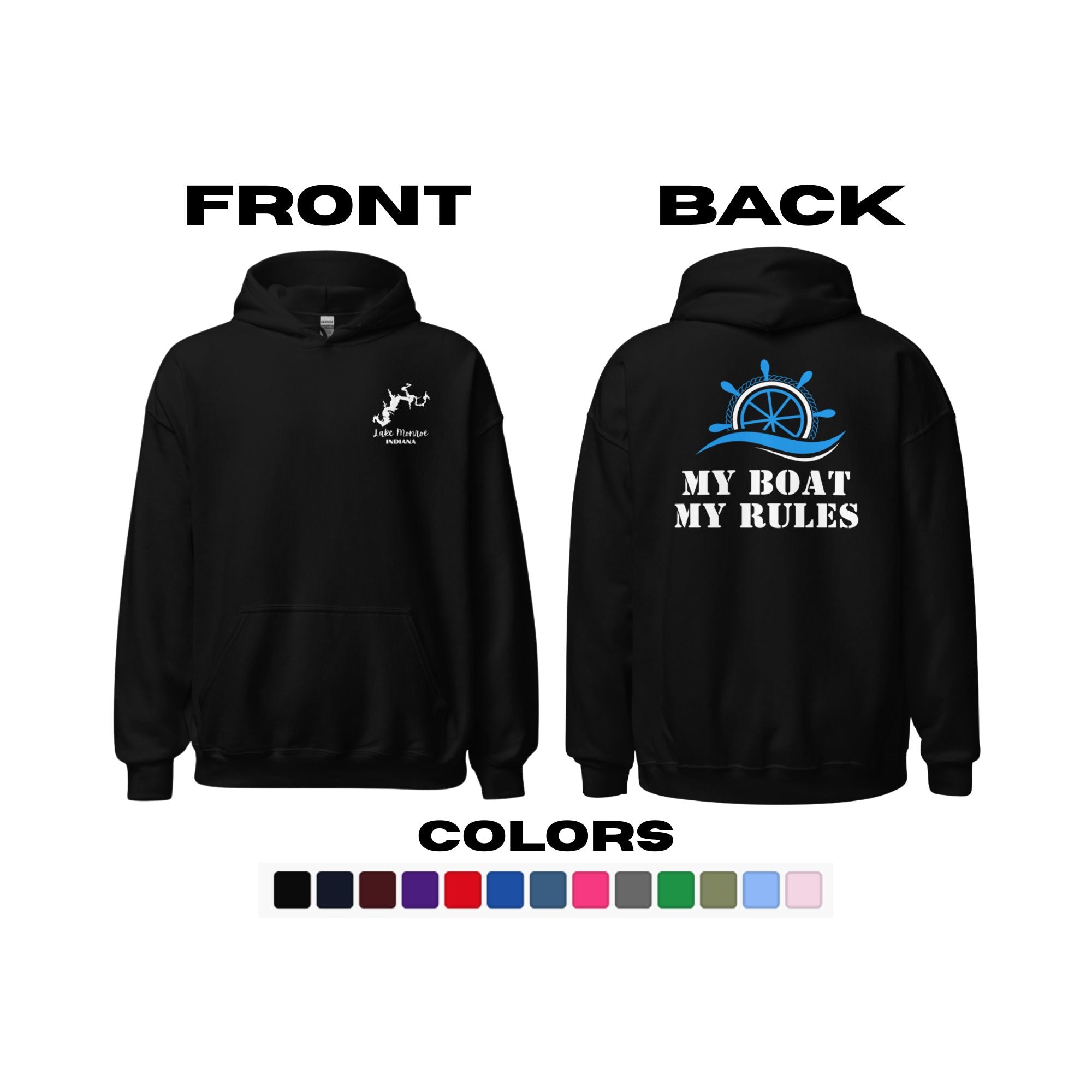Lake Monroe "My Boat, My Rules" Hoodie