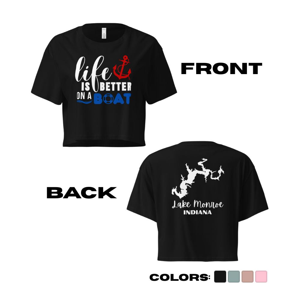Lake Monroe "Life is Better on a Boat" Crop Top