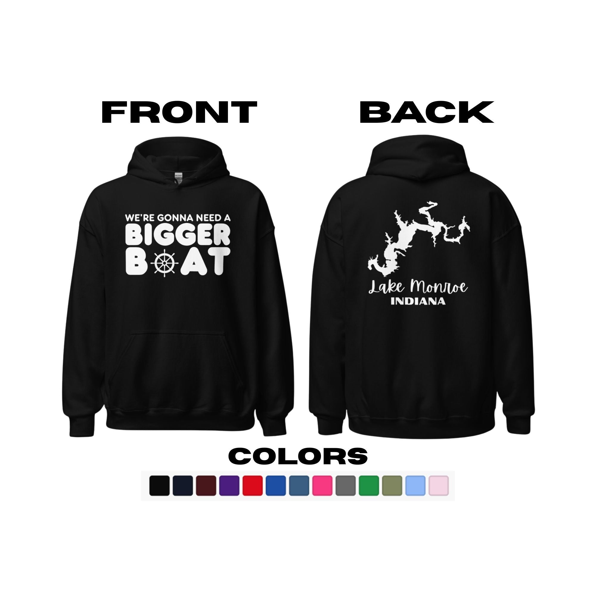 Lake Monroe "We're Gonna Need a Bigger Boat" Hoodie