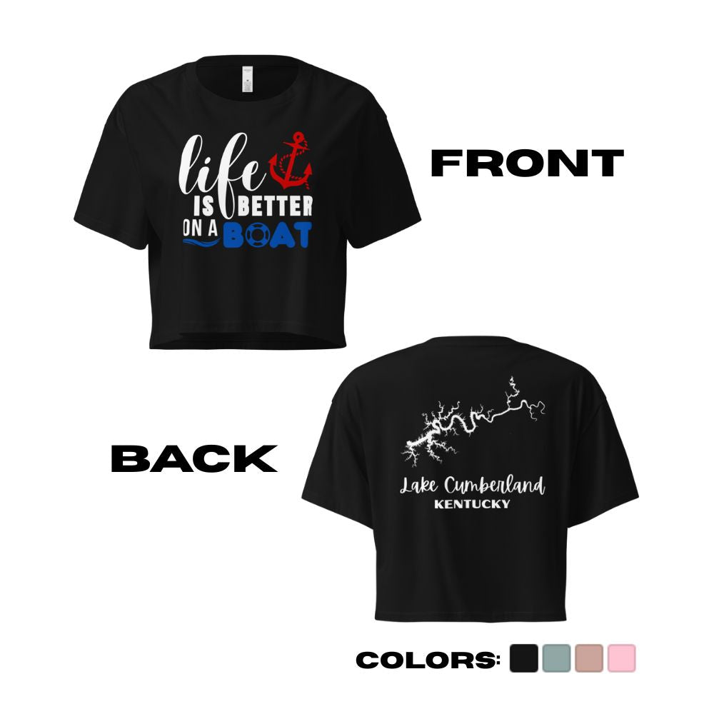 Lake Cumberland "Life is Better on a Boat" Crop Top