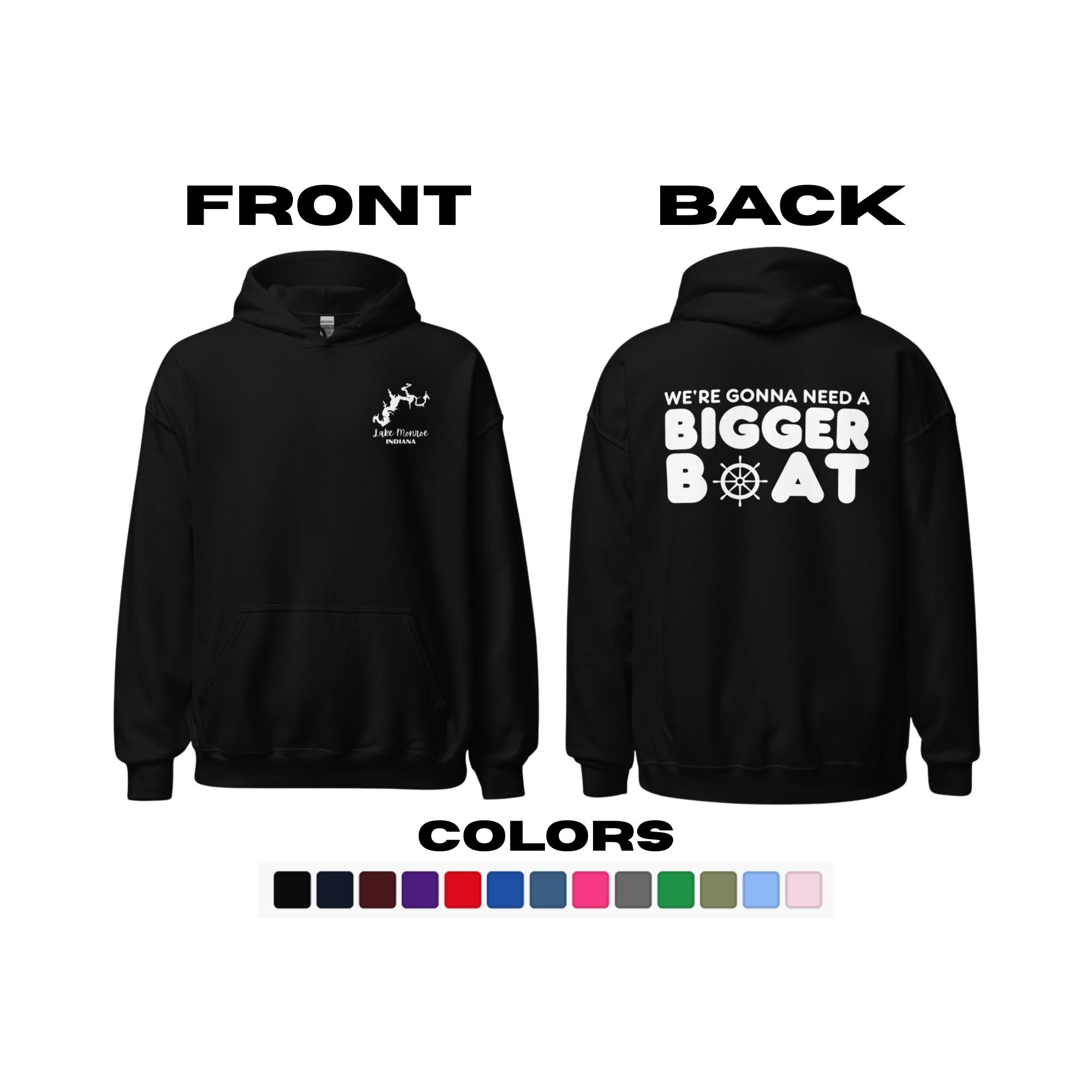 Lake Monroe "We're Gonna Need a Bigger Boat" Hoodie