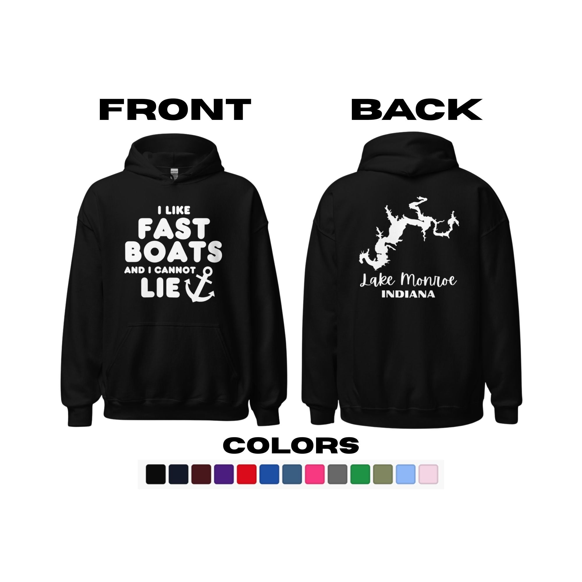 Lake Monroe "I Like Fast Boats and I Cannot Lie" Hoodie
