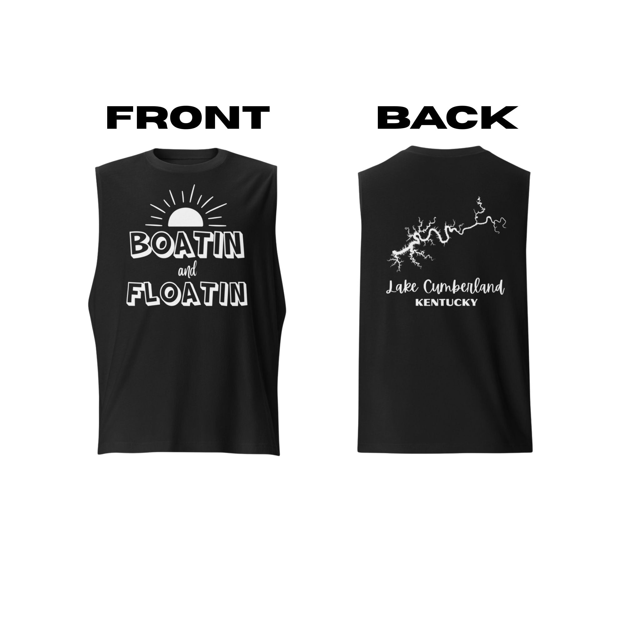 Lake Cumberland "Boatin and Floatin" Muscle Tank Top