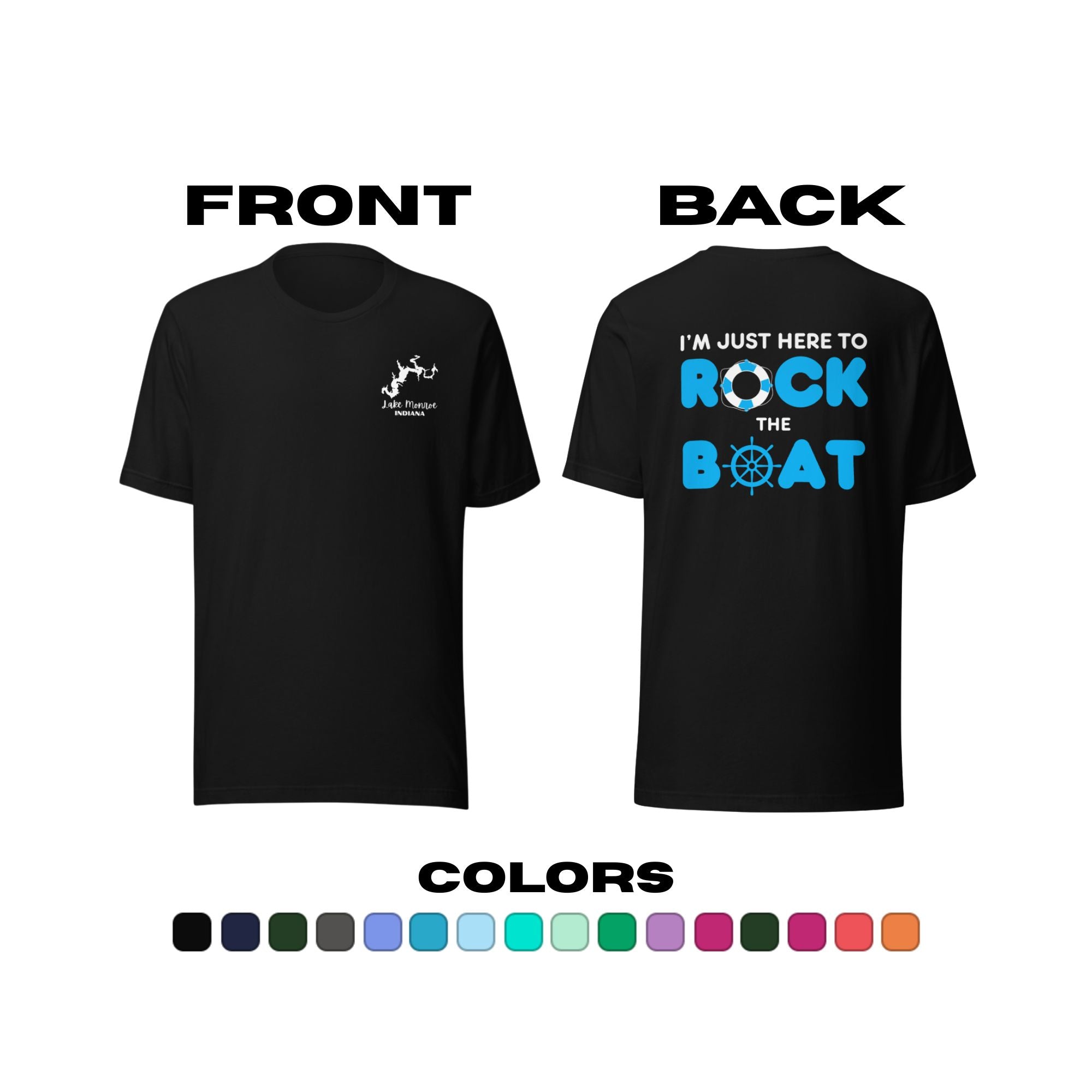 Lake Monroe "I'm Just Here To Rock the Boat" T-Shirt