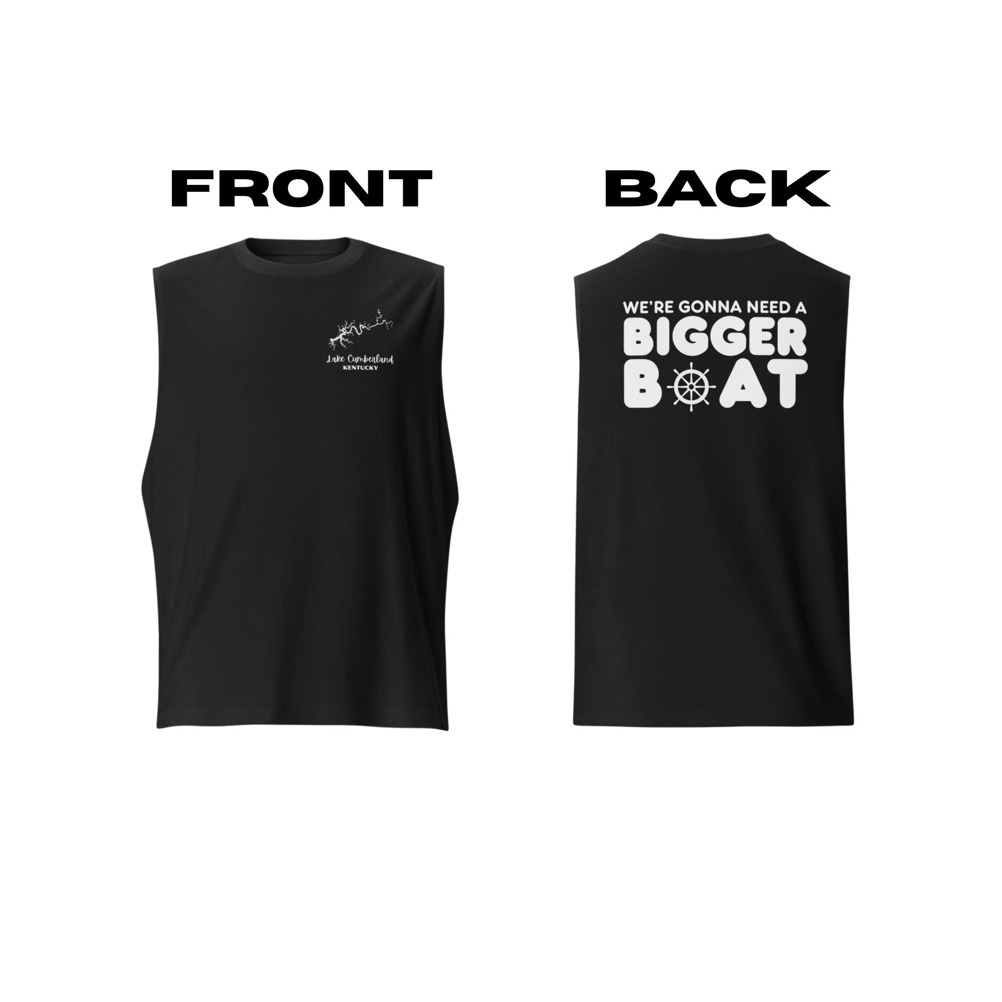 Lake Cumberland "We're Gonna Need a Bigger Boat" Muscle Tank Top