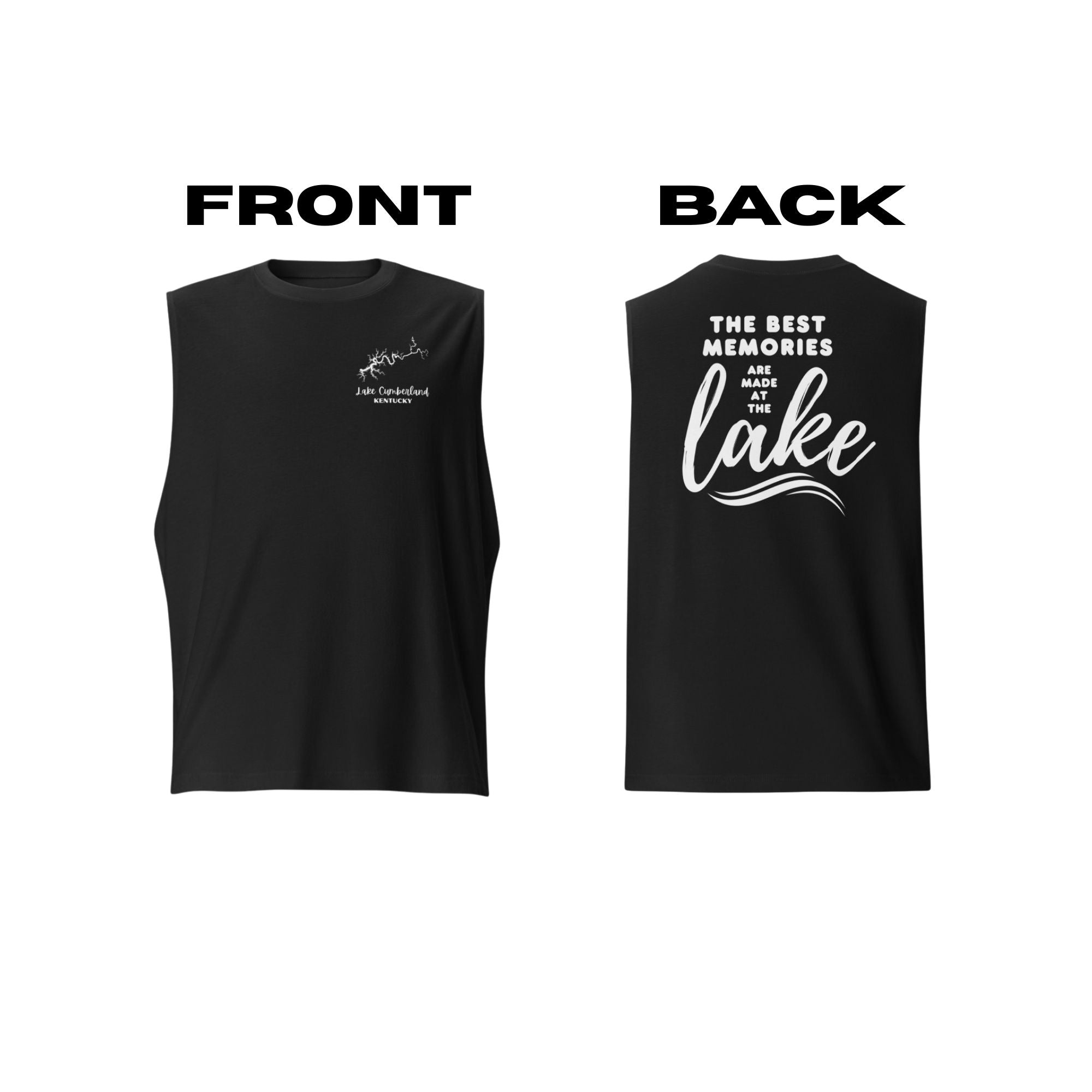 Lake Cumberland "The Best Memories Are Made at the Lake" Muscle Tank Top