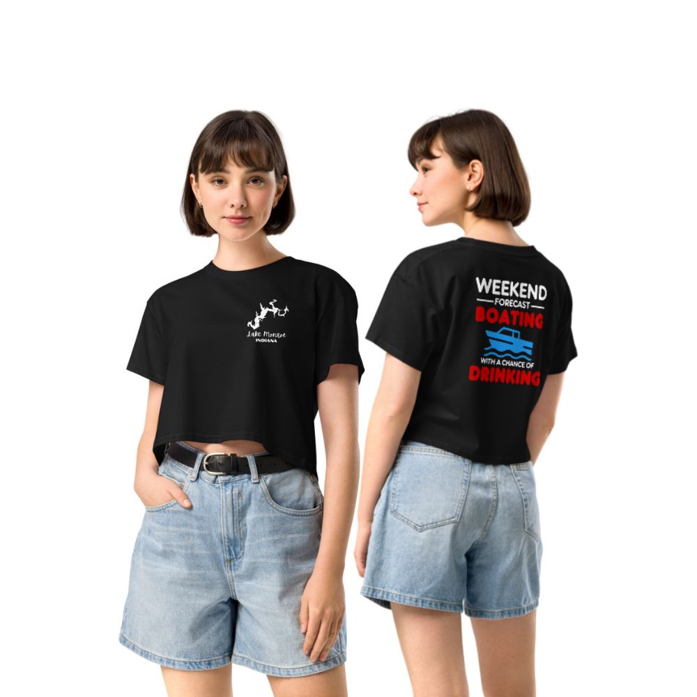 Lake Monroe "Weekend Forecast - Boating with Chance of Drinking" Crop Top