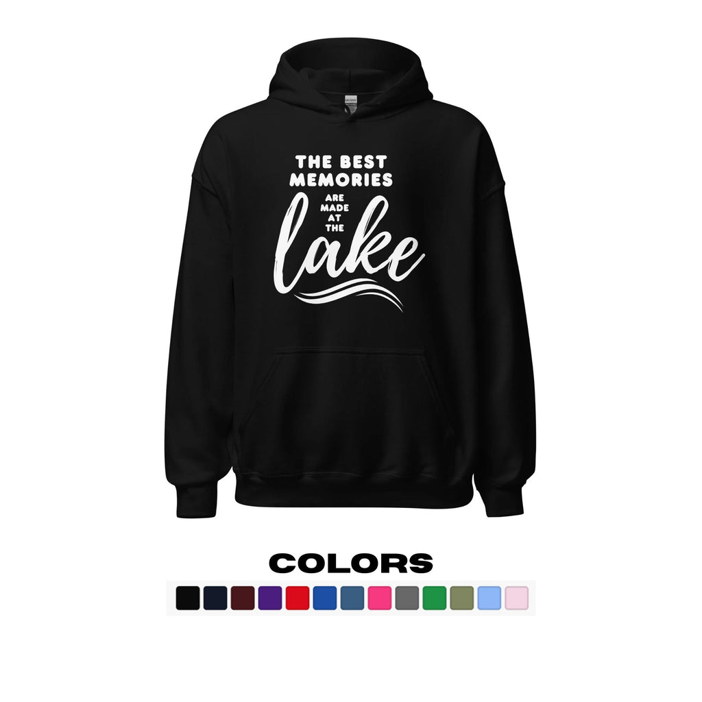 "The Best Memories Are Made at the Lake" Hoodie