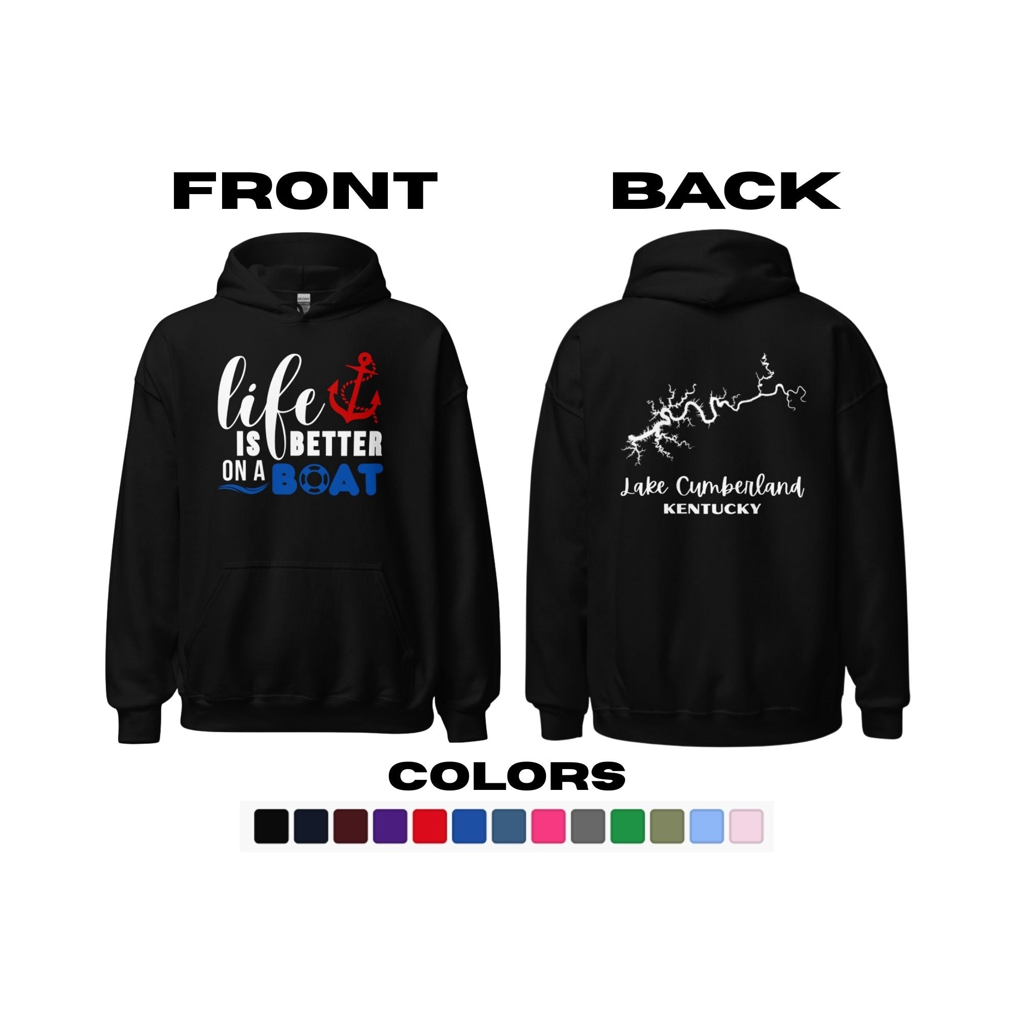 Lake Cumberland "Life is Better on a Boat" Hoodie