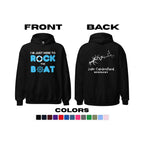Lake Cumberland "I'm Just Here to Rock the Boat" Hoodie