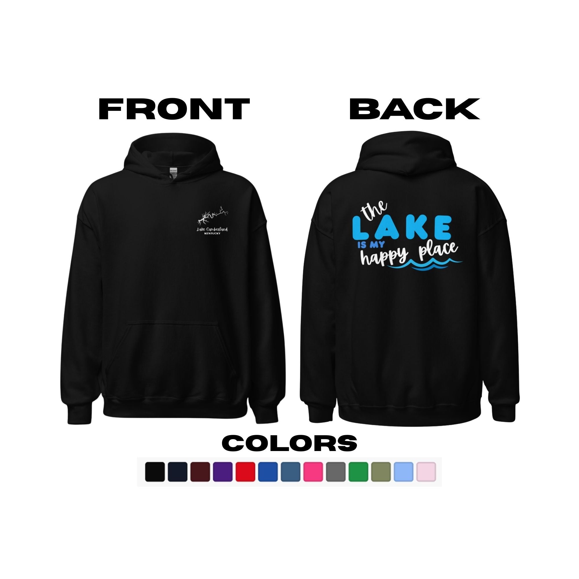 Lake Cumberland "The Lake is My Happy Place" Hoodie