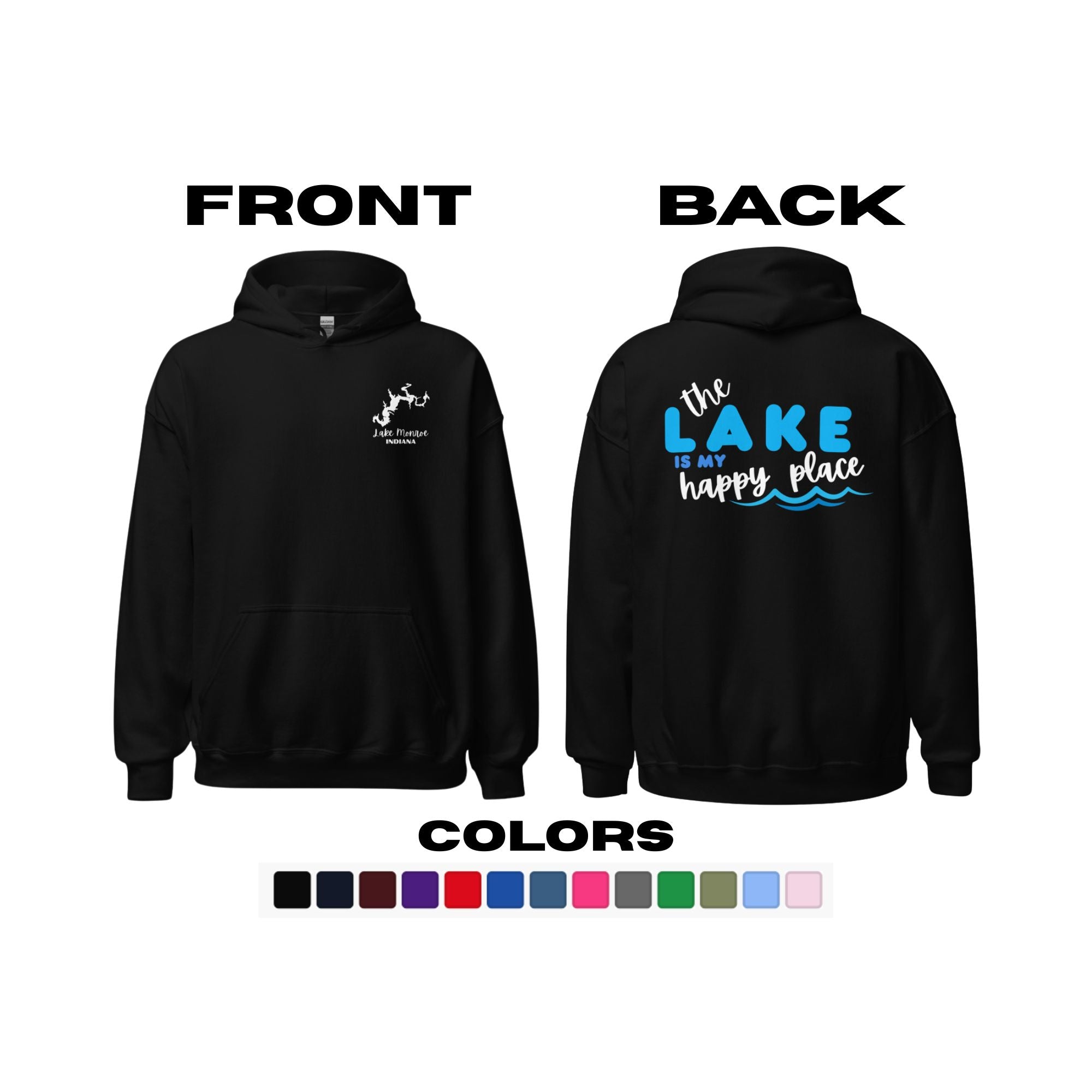 Lake Monroe "The Lake is my Happy Place" Hoodie