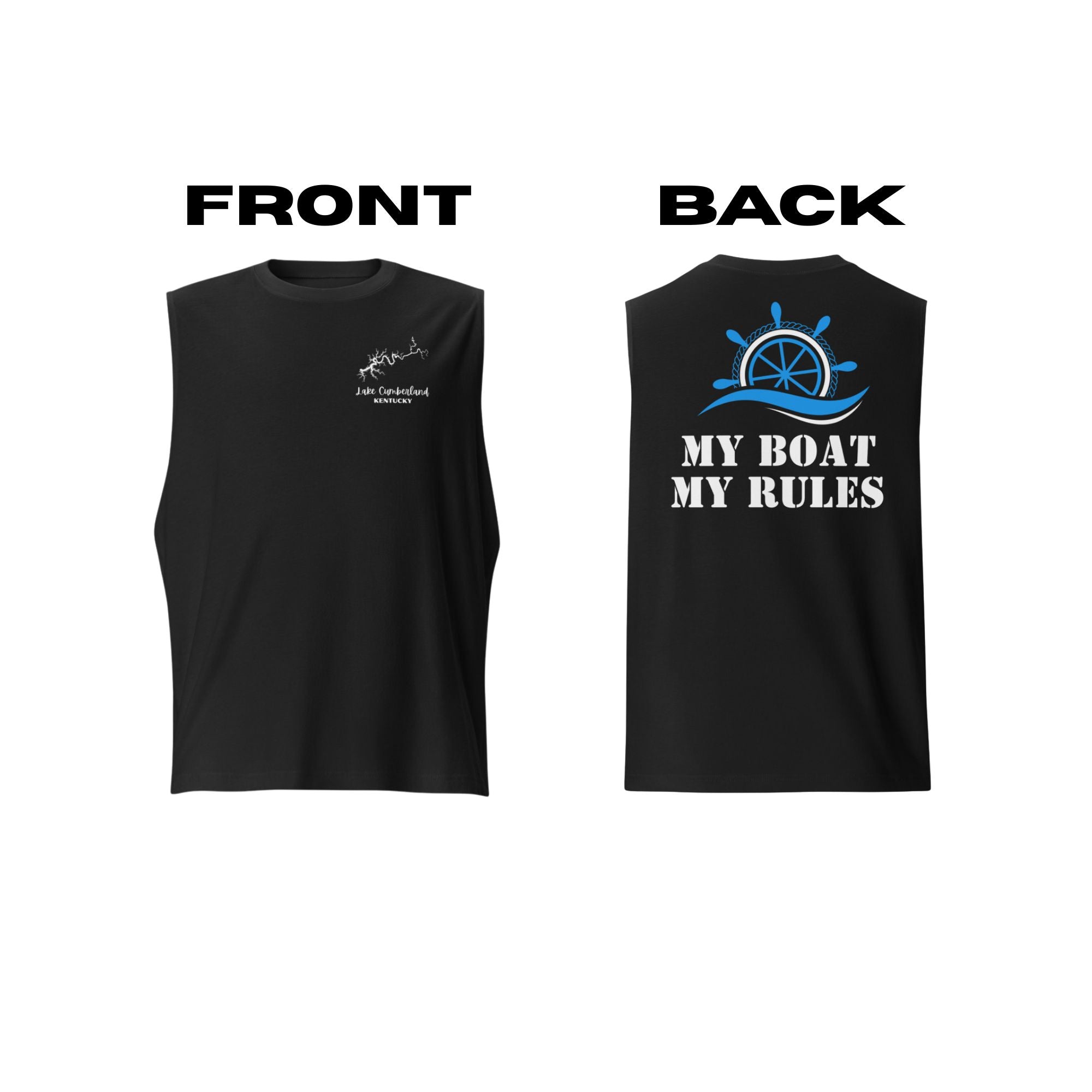 Lake Cumberland "My Boat, My Rules" Muscle Tank Top