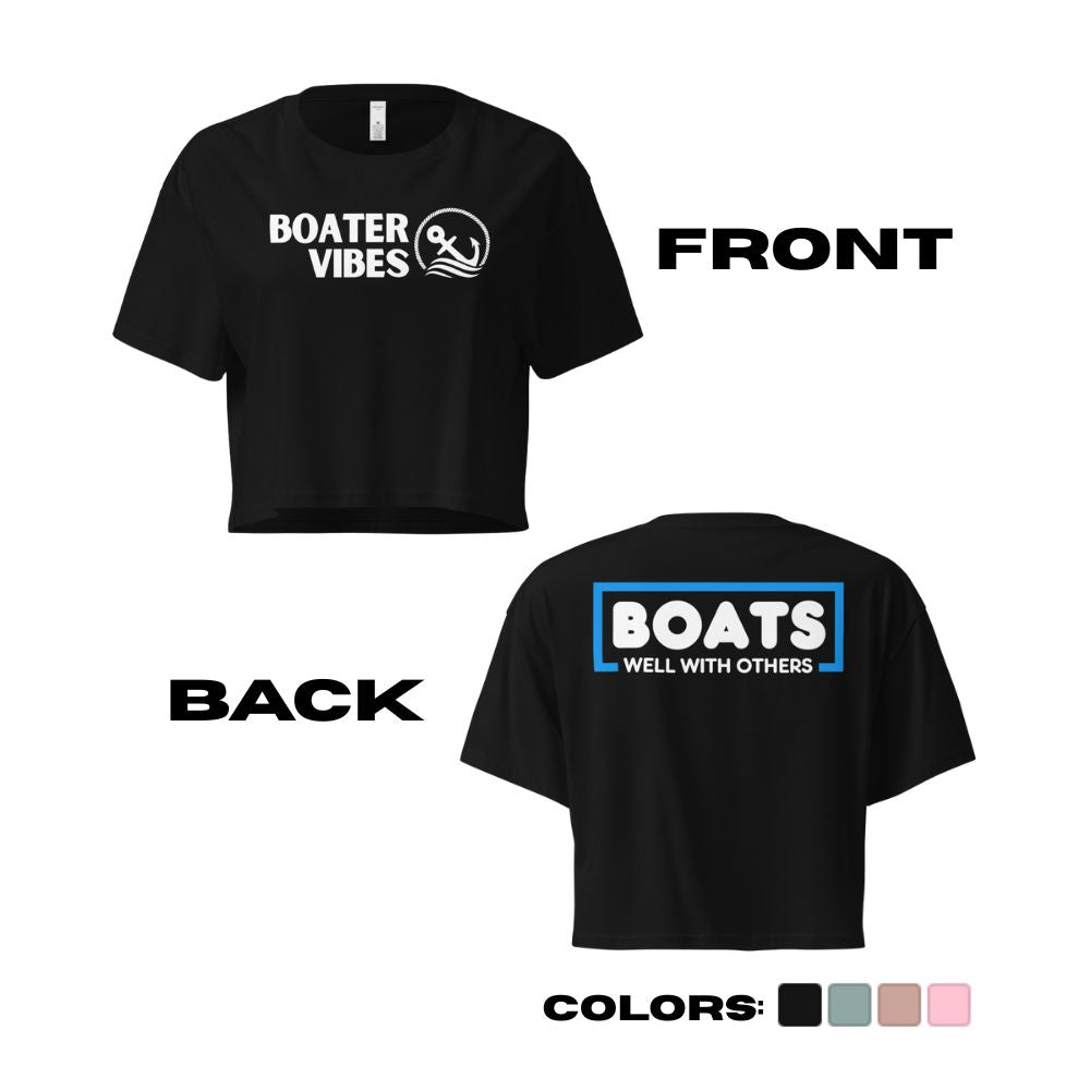 Boater Vibes "Boats Well With Others" Crop Top
