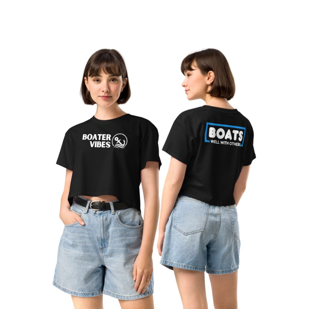 Boater Vibes "Boats Well With Others" Crop Top