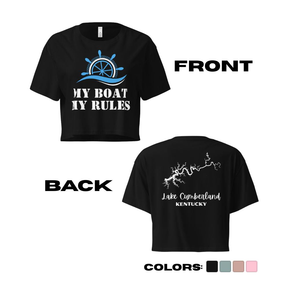 Lake Cumberland "My Boat, My Rules" Crop Top