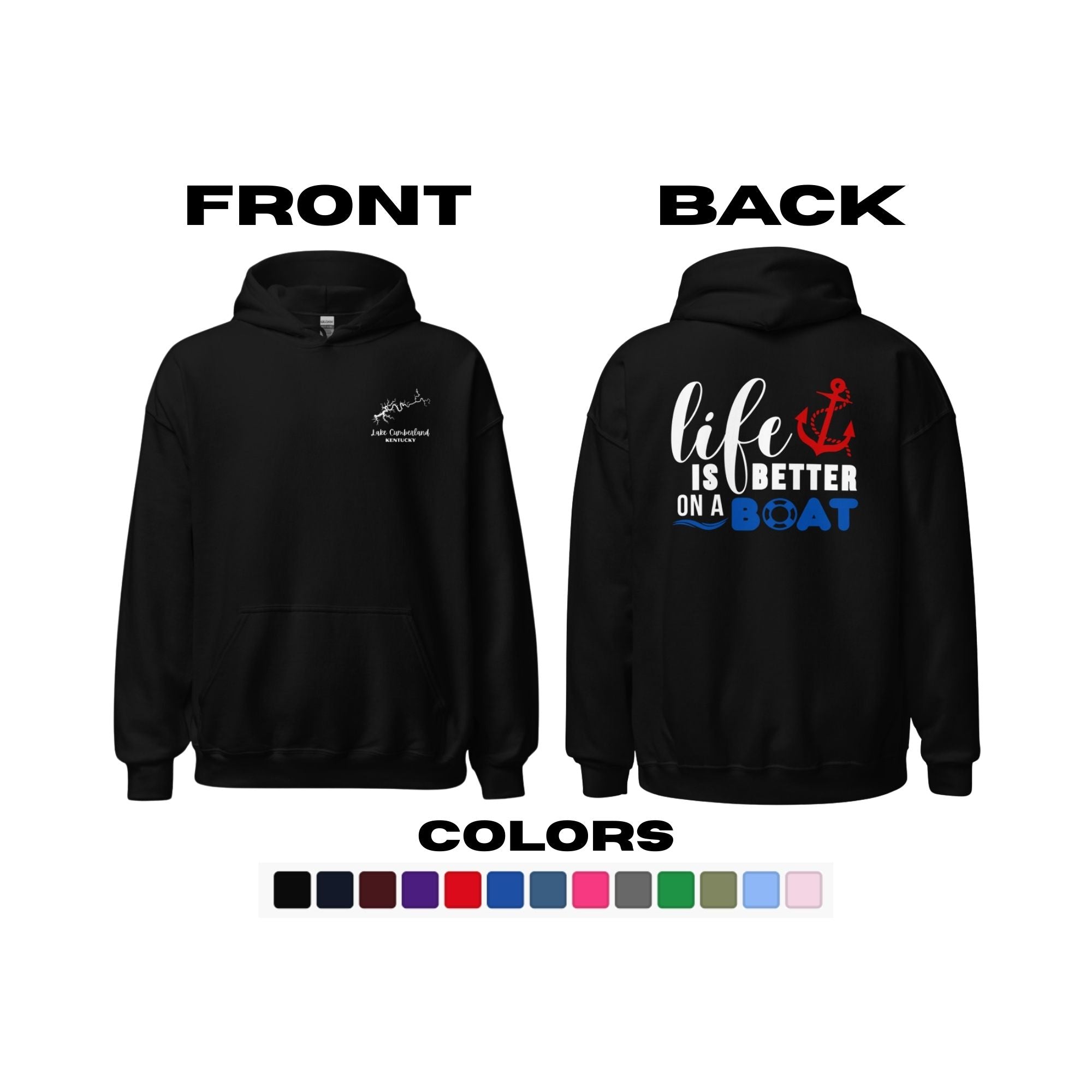 Lake Cumberland "Life is Better on a Boat" Hoodie