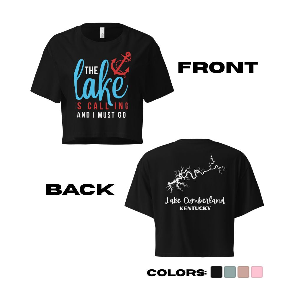 Lake Cumberland "The Lake is Calling, And I Must Go" Crop Top