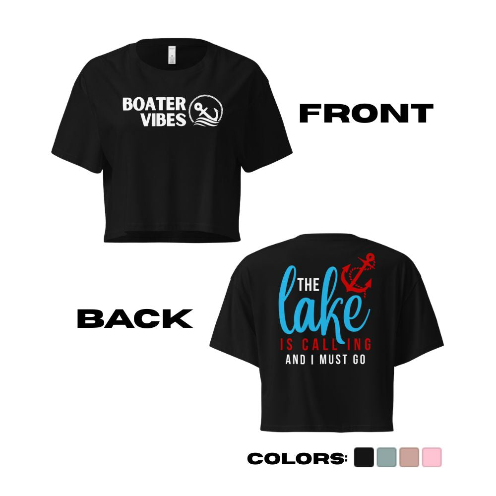Boater Vibes "The Lake is Calling, And I Must Go" Crop Top