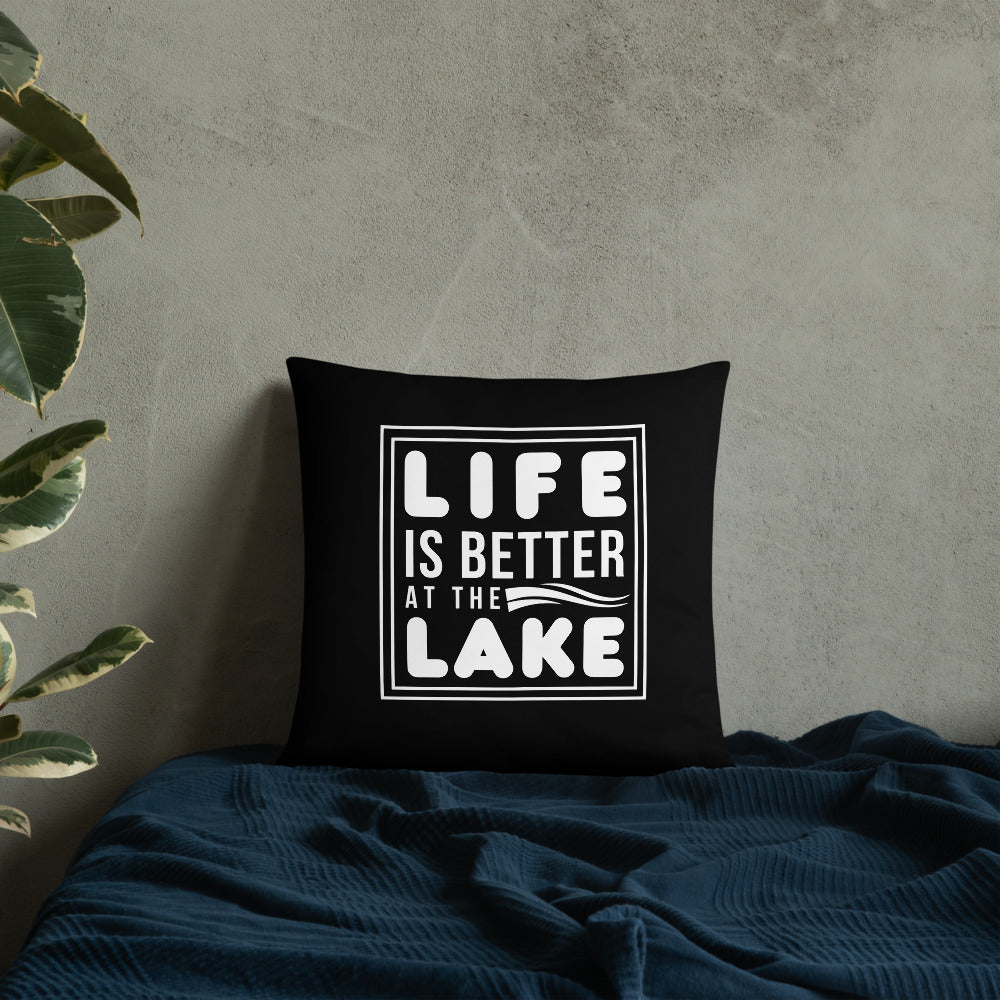 "Life is Better at the Lake" Pillow