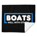 "Boats Well with Others" Blanket