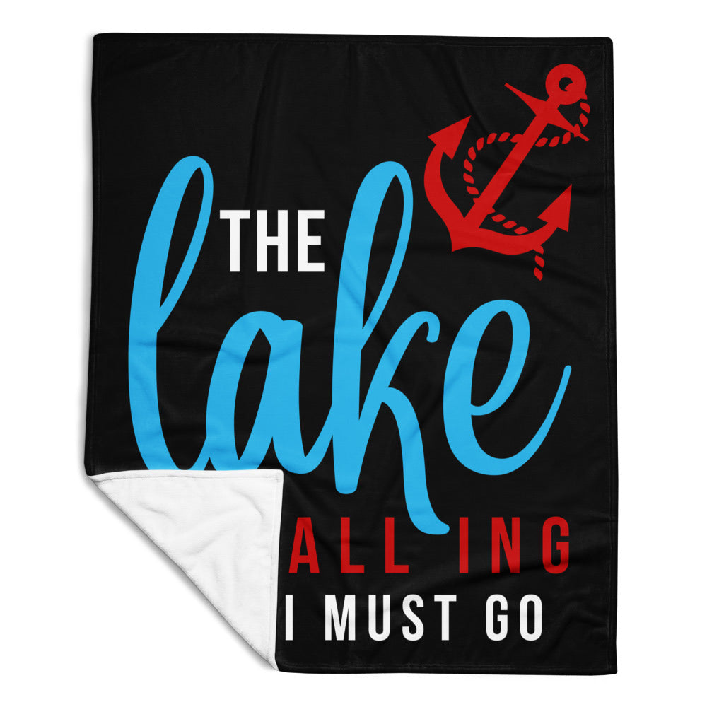 "The Lake is Calling and I Must Go" Blanket