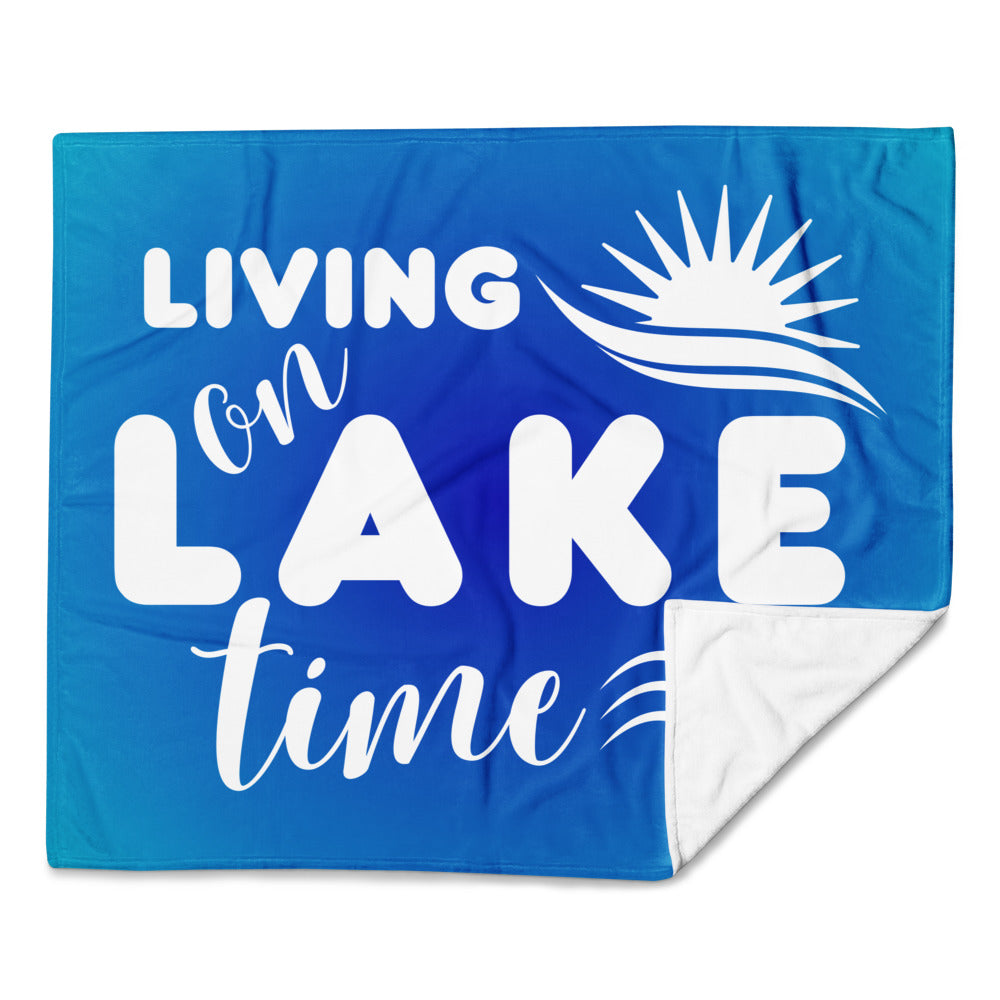 "Living on Lake Time" Blanket
